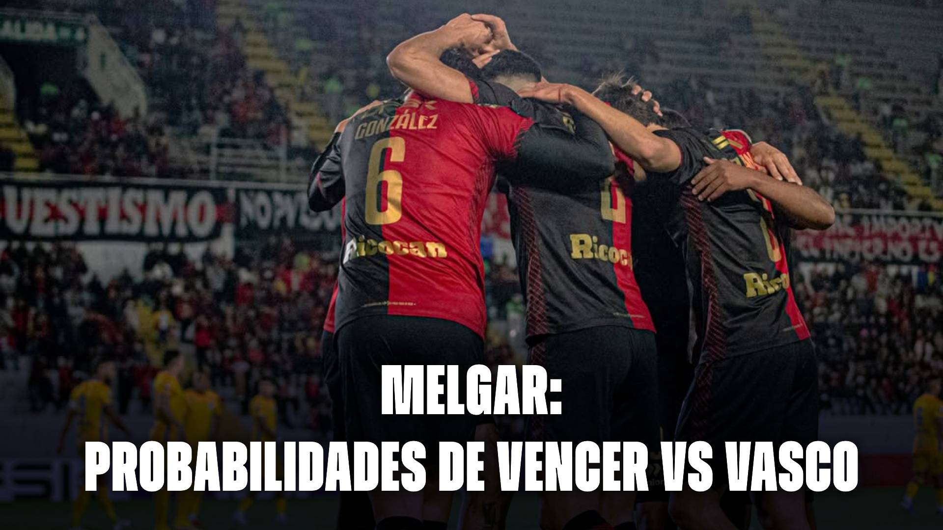 Melgar: probabilidades de vencer a Vasco da Gama