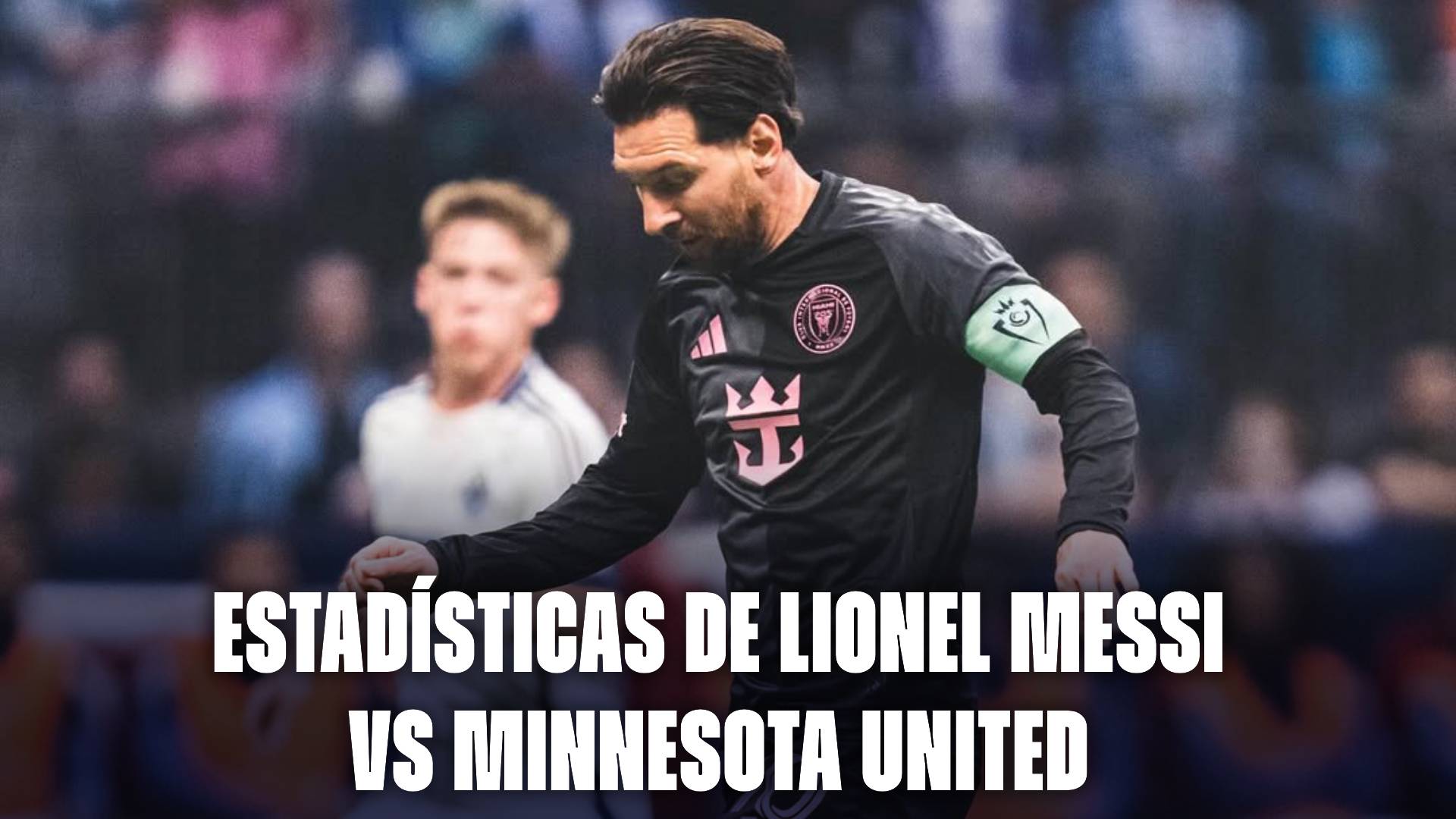 Lionel Messi hoy: estadísticas vs Minnesota United.