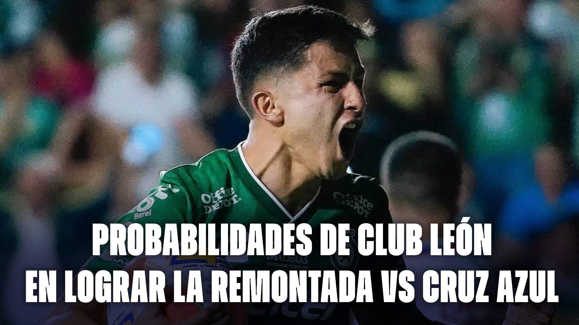 Club León: probabilidades de remontada vs Cruz Azul