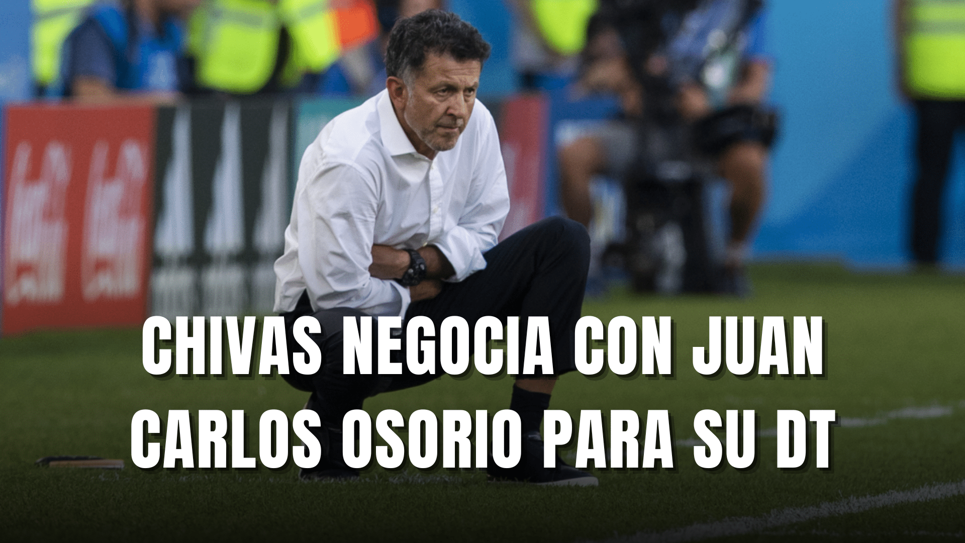 PORTADA_Chivas negocia con Juan Carlos Osorio para su DT