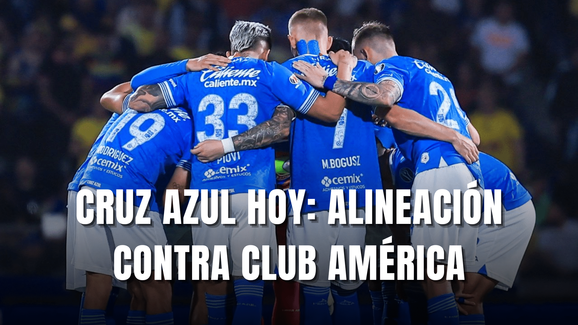 PORTADA_Cruz Azul hoy, alineación vs Club América, SF vuelta, CL. 2025