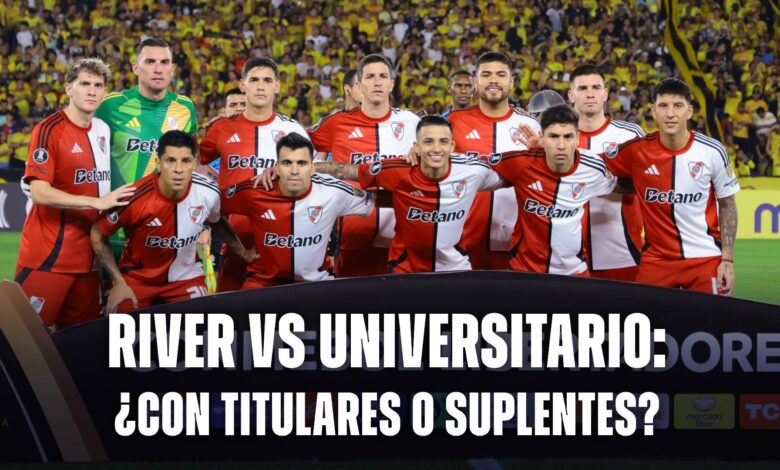 River vs Universitario: probable formación