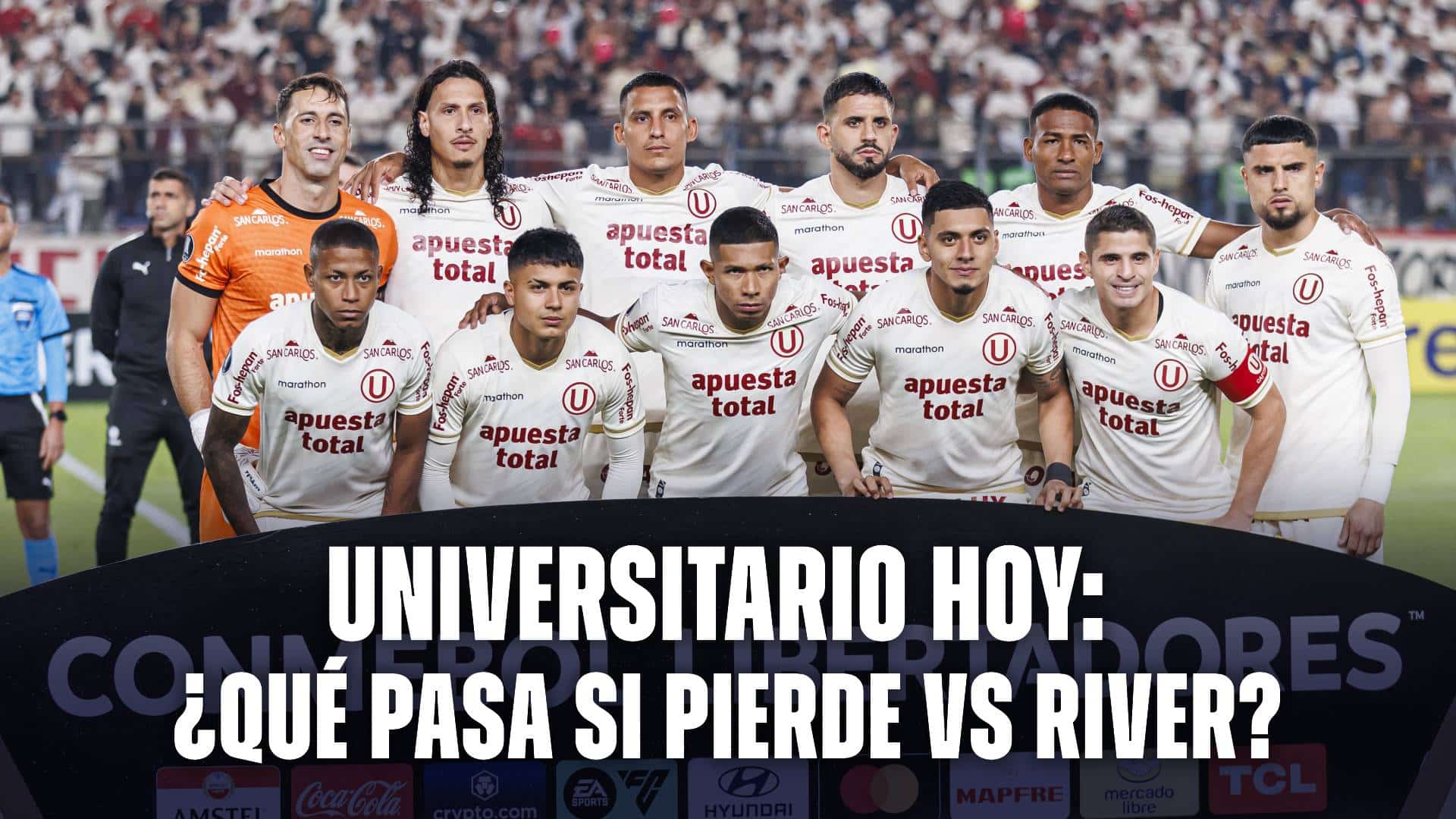 Universitario hoy: qué pasa si pierde vs River
