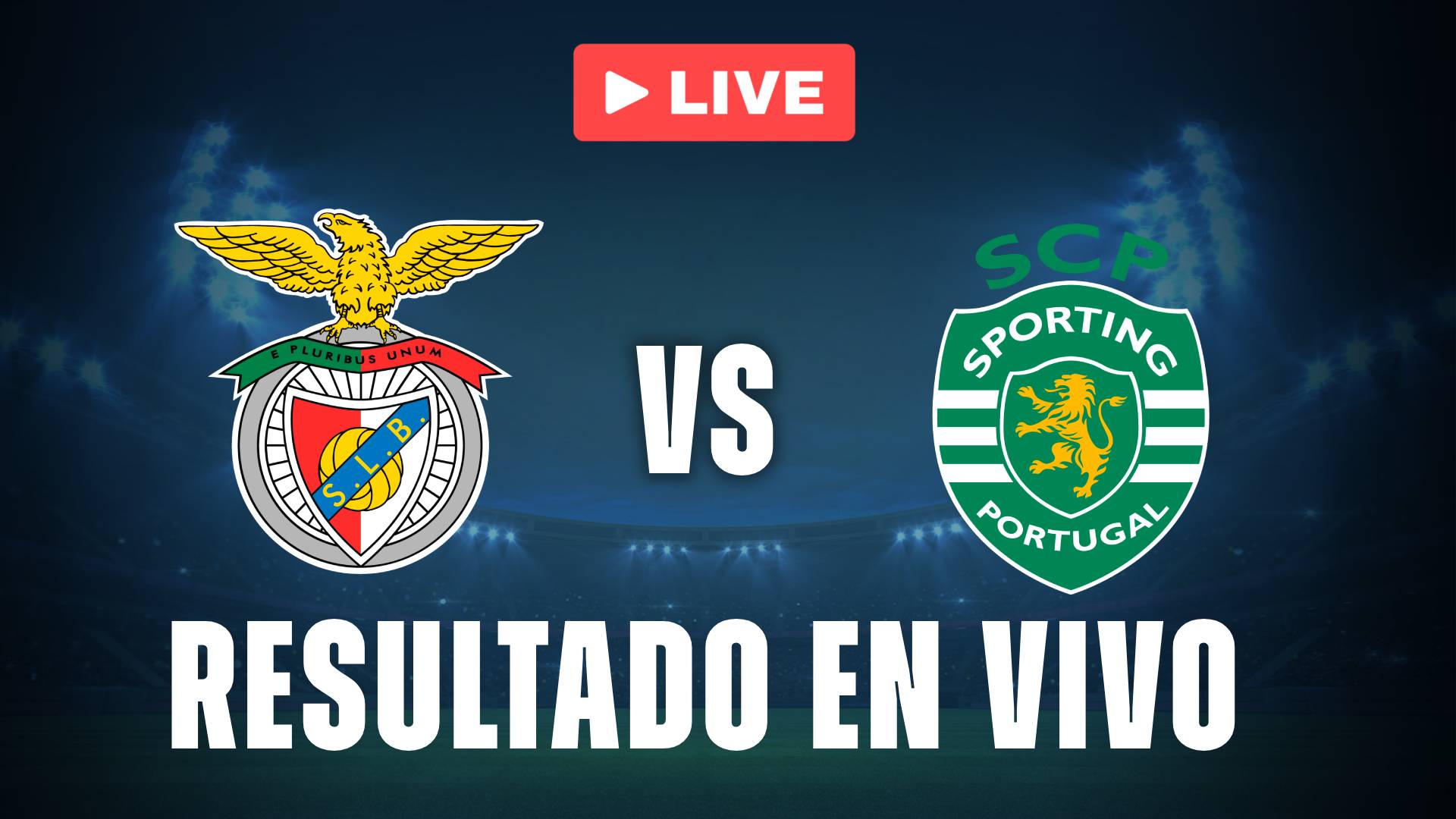 Sporting vs Benfica: resultado EN VIVO de la final de Portugal