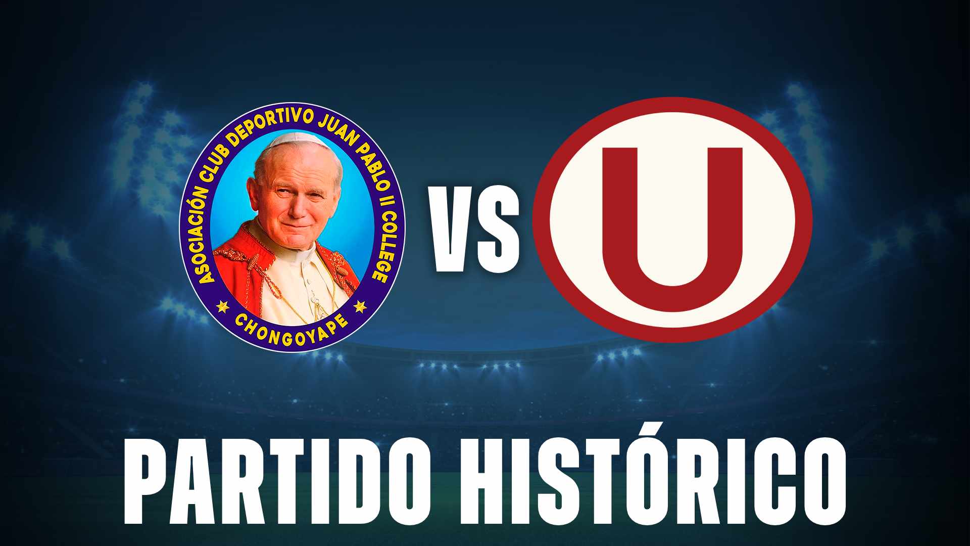 Juan Pablo II College vs Universitario