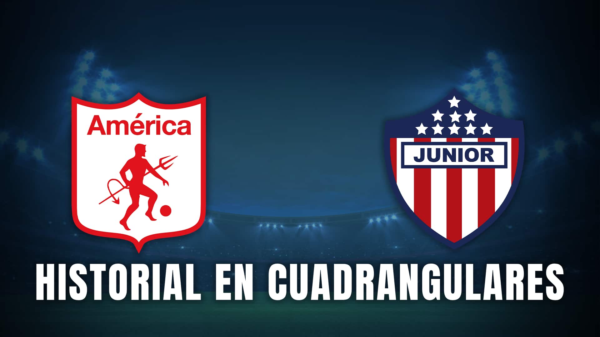 América de Cali vs Junior historial