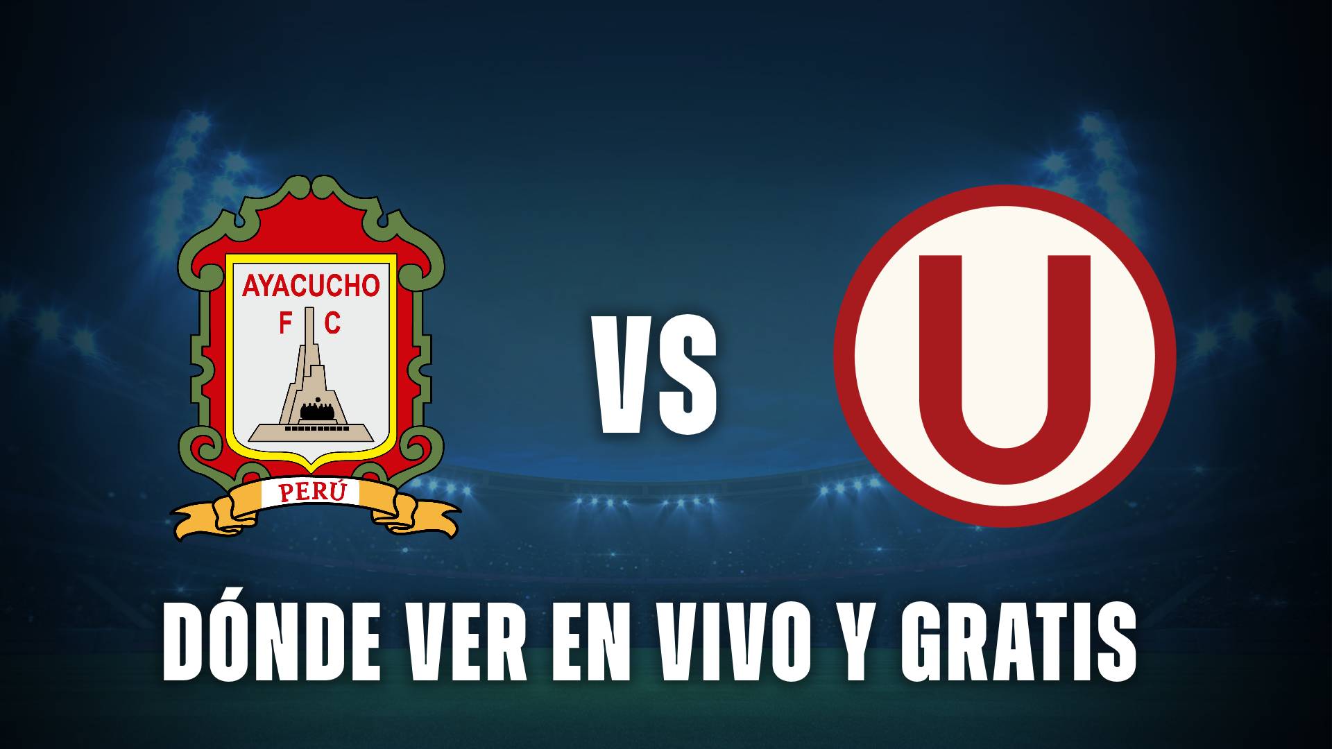 Ayacucho vs Universitario en vivo