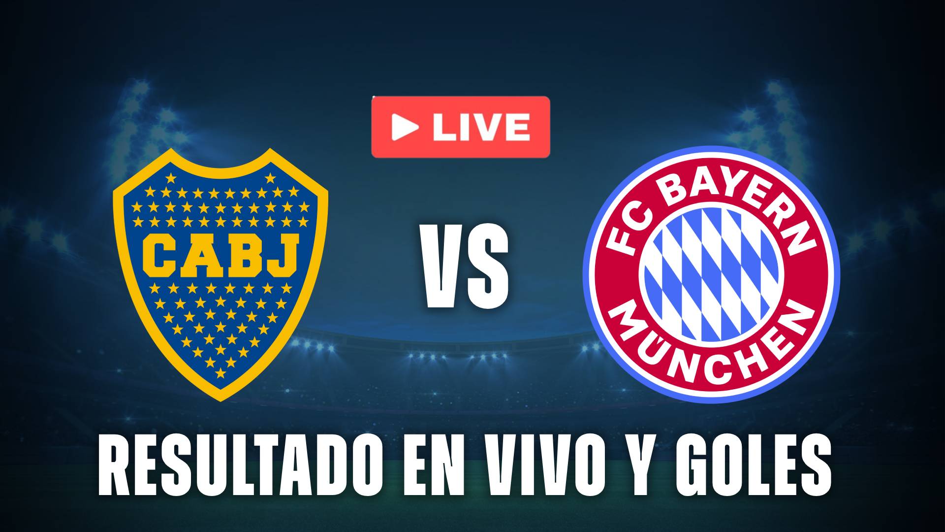 Boca vs Bayern Múnich en vivo
