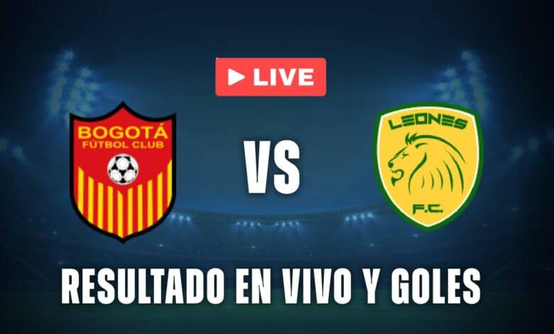 Bogotá vs Leones en vivo