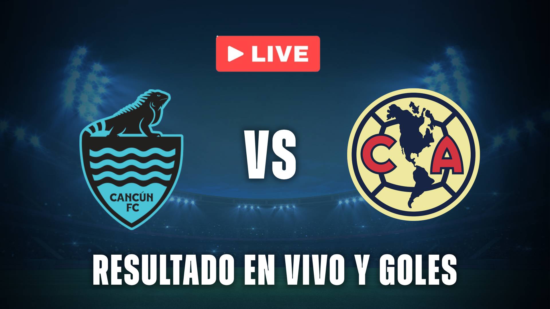 Cancún vs América en vivo