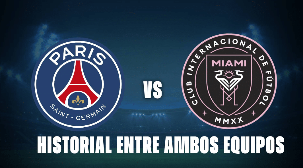 PSG vs Inter Miami: historial entre ambos equipos.