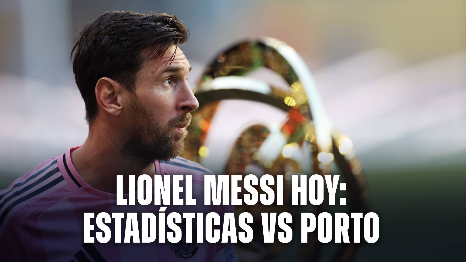 Lionel Messi estadísticas vs Porto