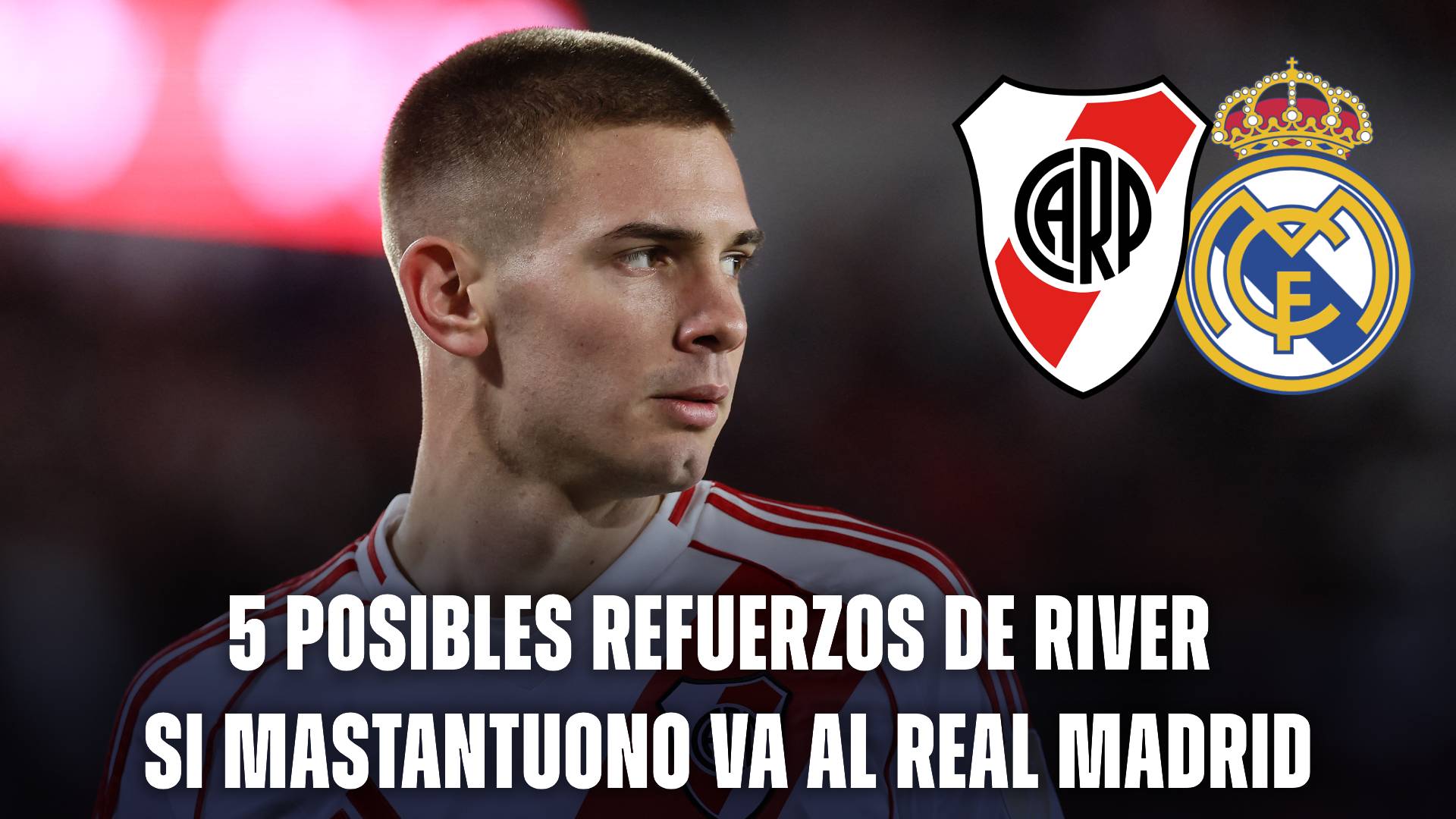River hoy: posible reemplazo si vende a Mastantuono a Real Madrid