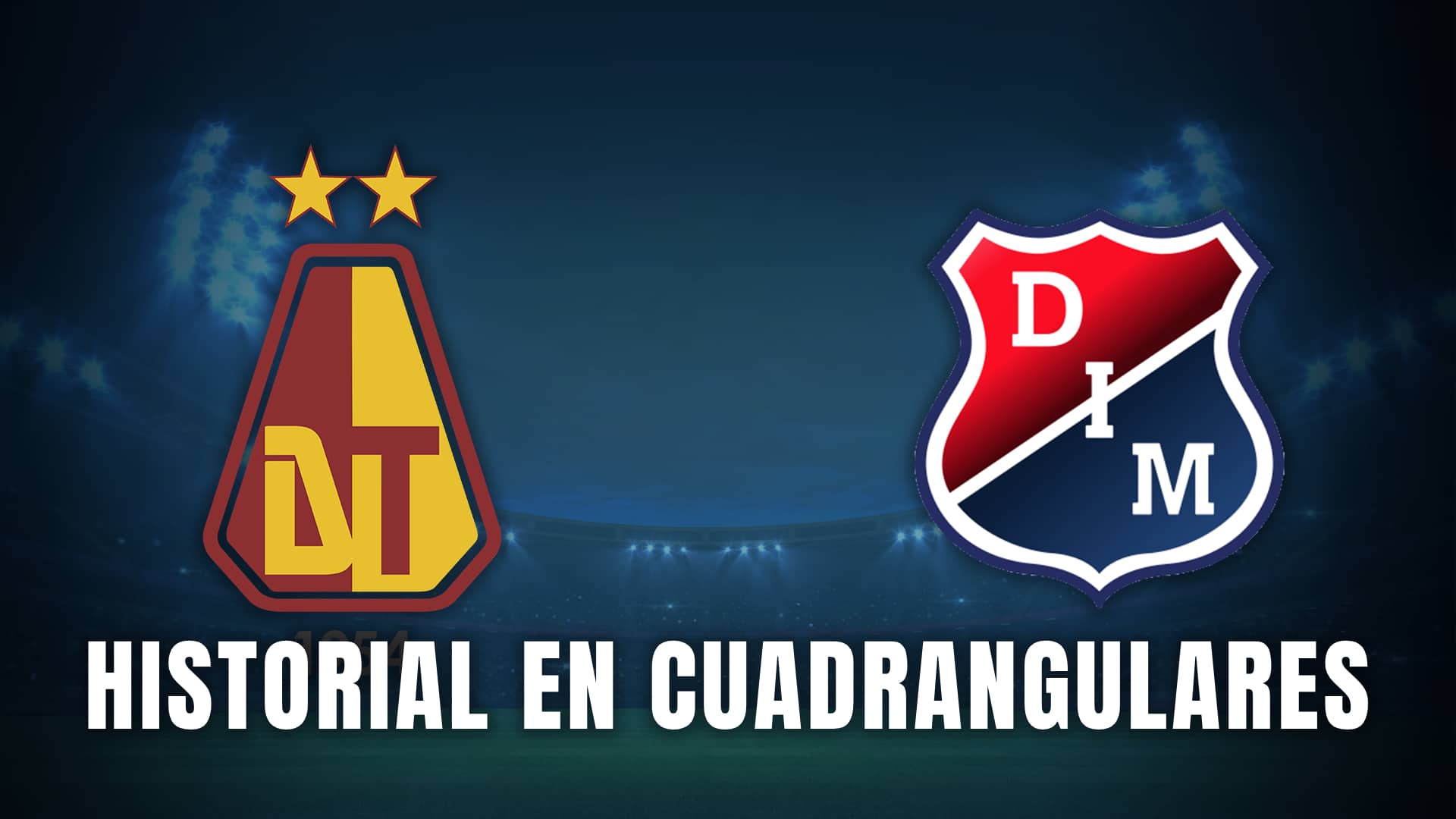 Medellín vs Tolima historial