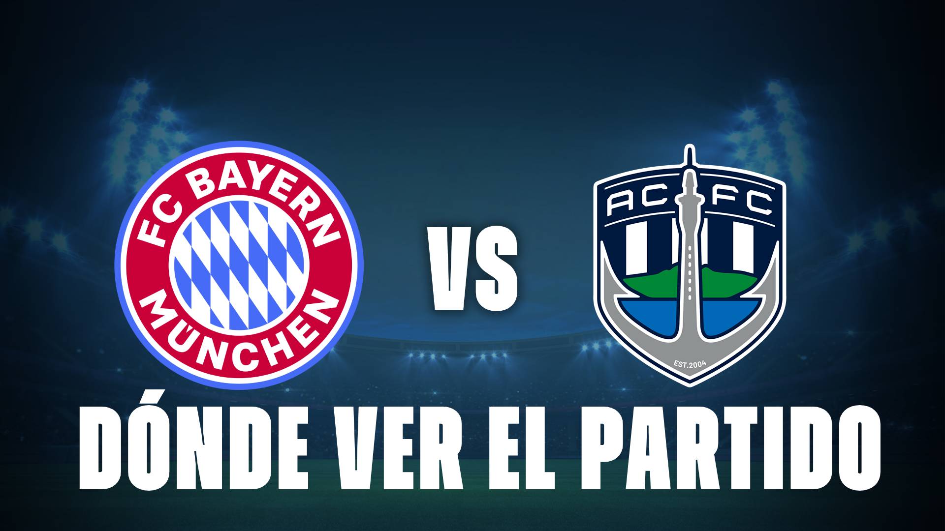 Bayern Múnich vs Auckland City: ¿Donde se podrá ver EN VIVO y GRATIS el partido?