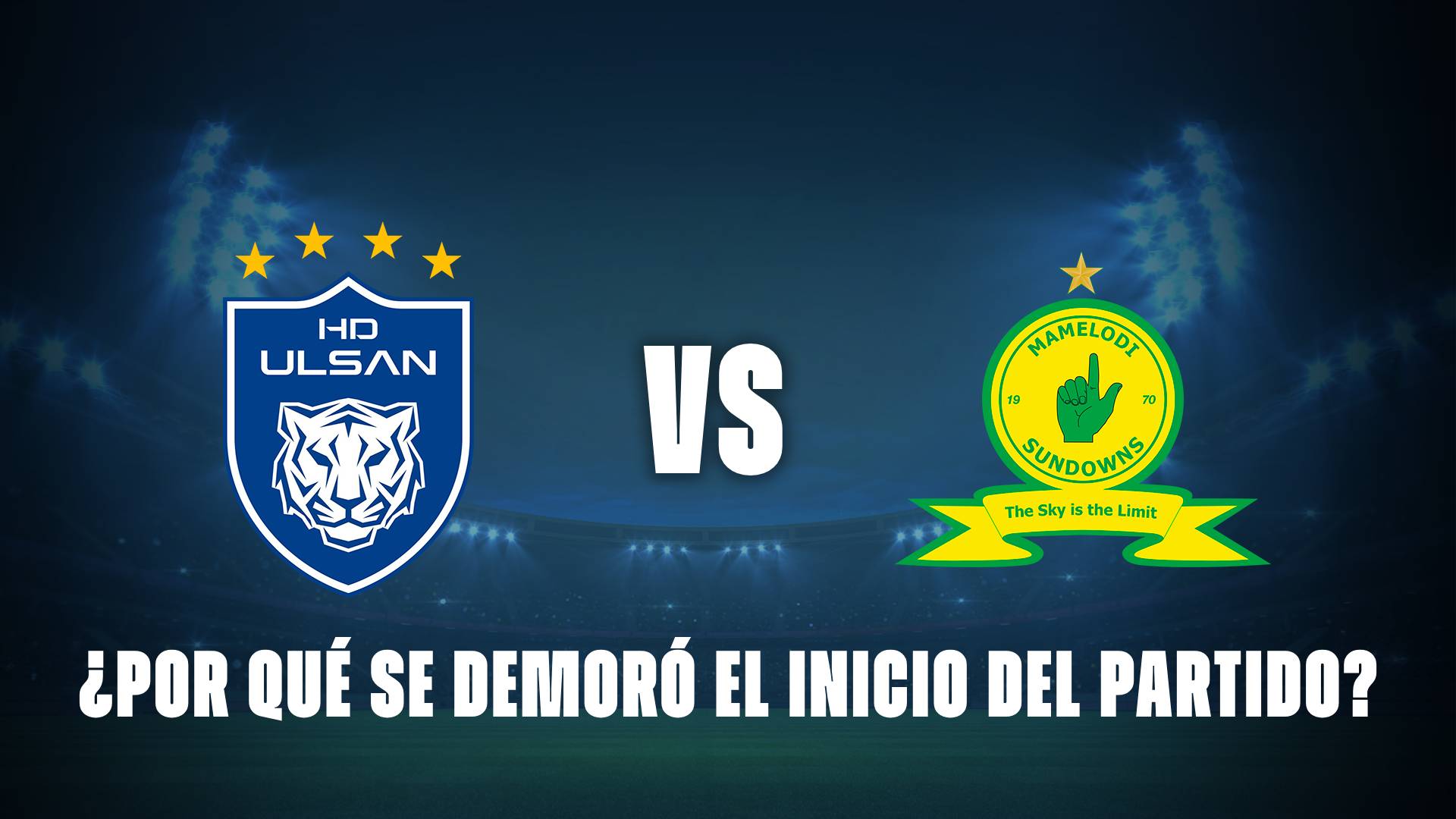 ¿Qué pasó en Ulsan vs Mamelodi? Partido demorado en el Mundial de Clubes