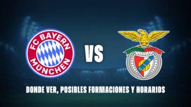 Bayern Múnich vs Benfica: donde ver, posibles formaciones y horarios