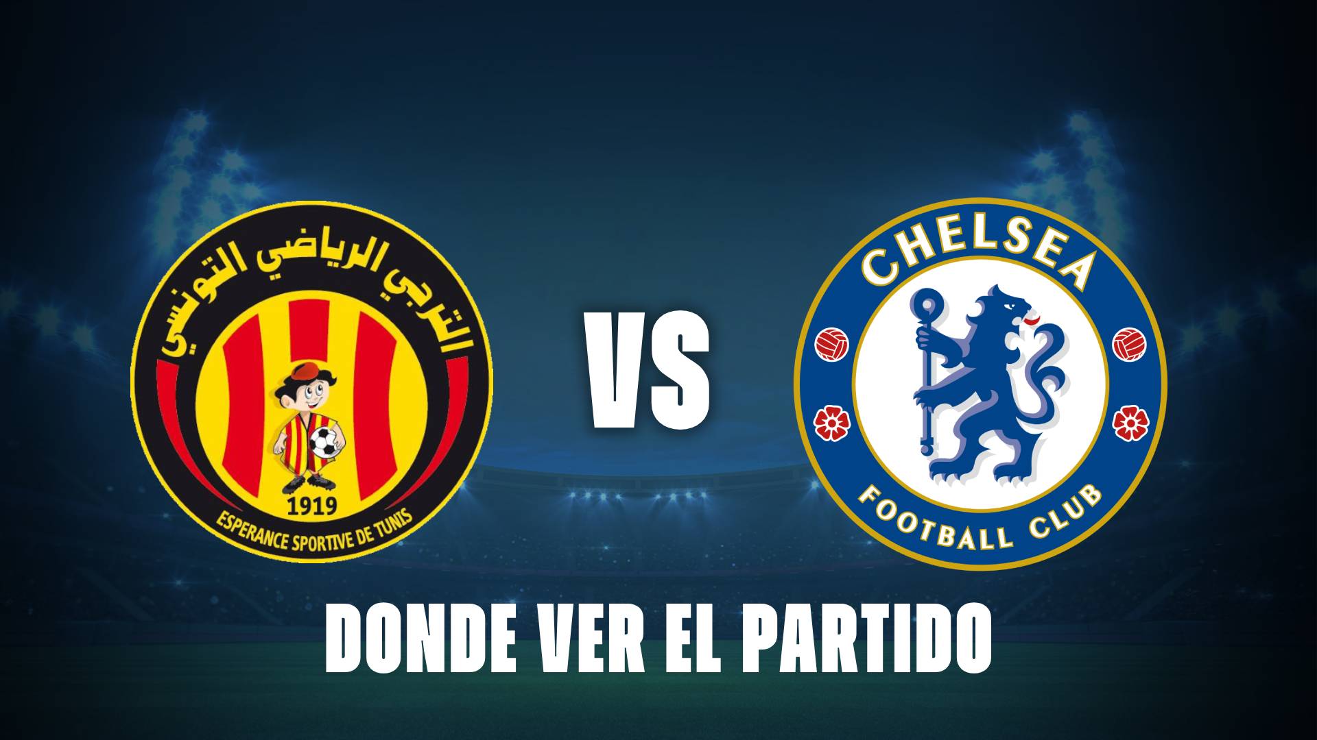 Esperance vs Chelsea hoy: dónde ver el partido gratis del Mundial de Clubes 2025