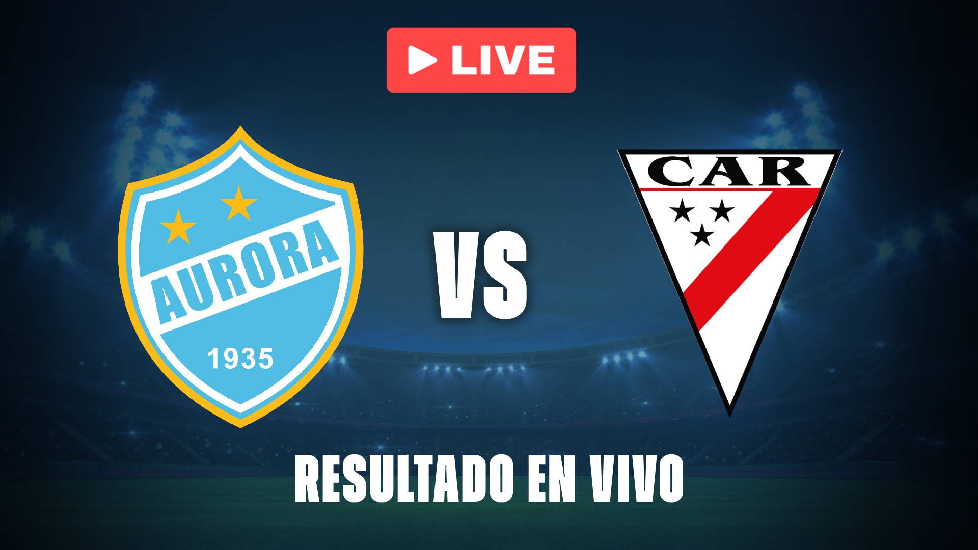 Aurora vs Always Ready hoy: resultado EN VIVO y estadísticas del partido