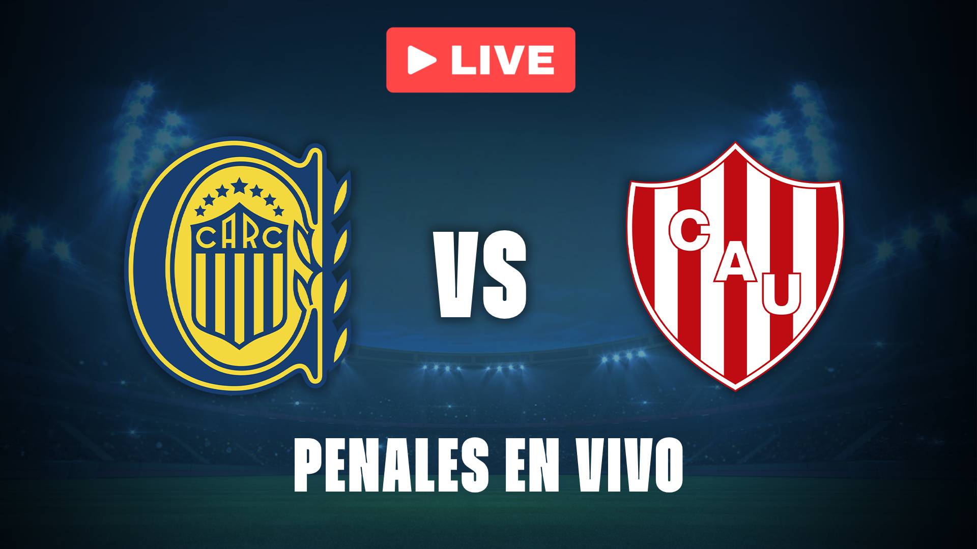 Rosario Central vs Unión: Penales EN VIVO en la Copa Argentina