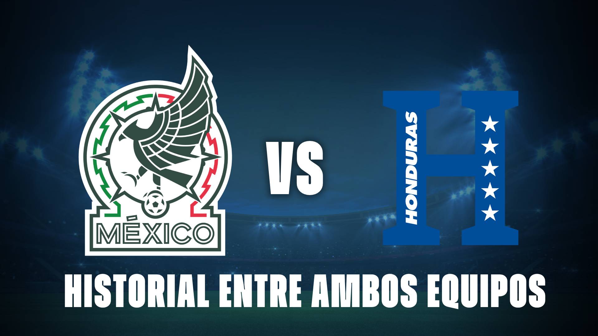 México vs Honduras: historial entre ambos equipos