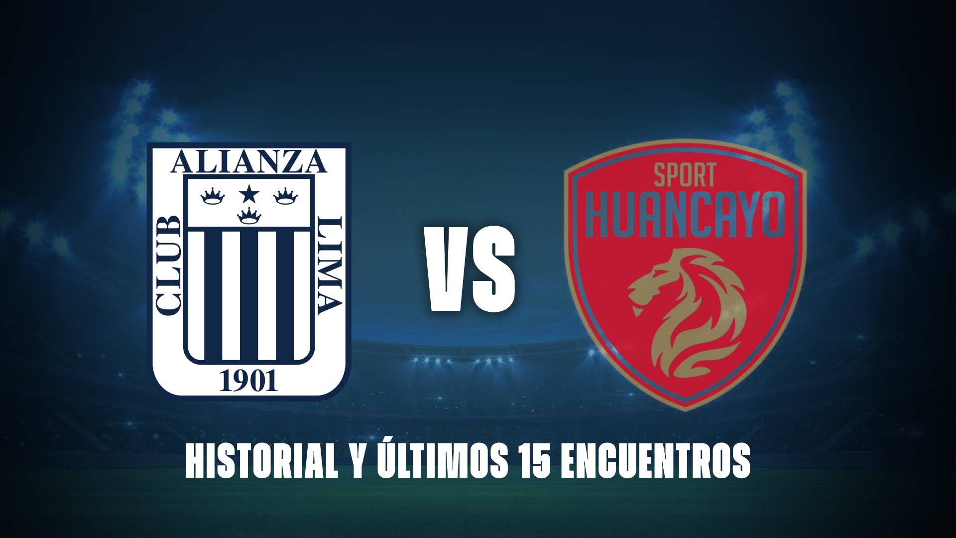 Alianza Lima vs Huancayo: historial entre ambos equipos y últimos 15 encuentros