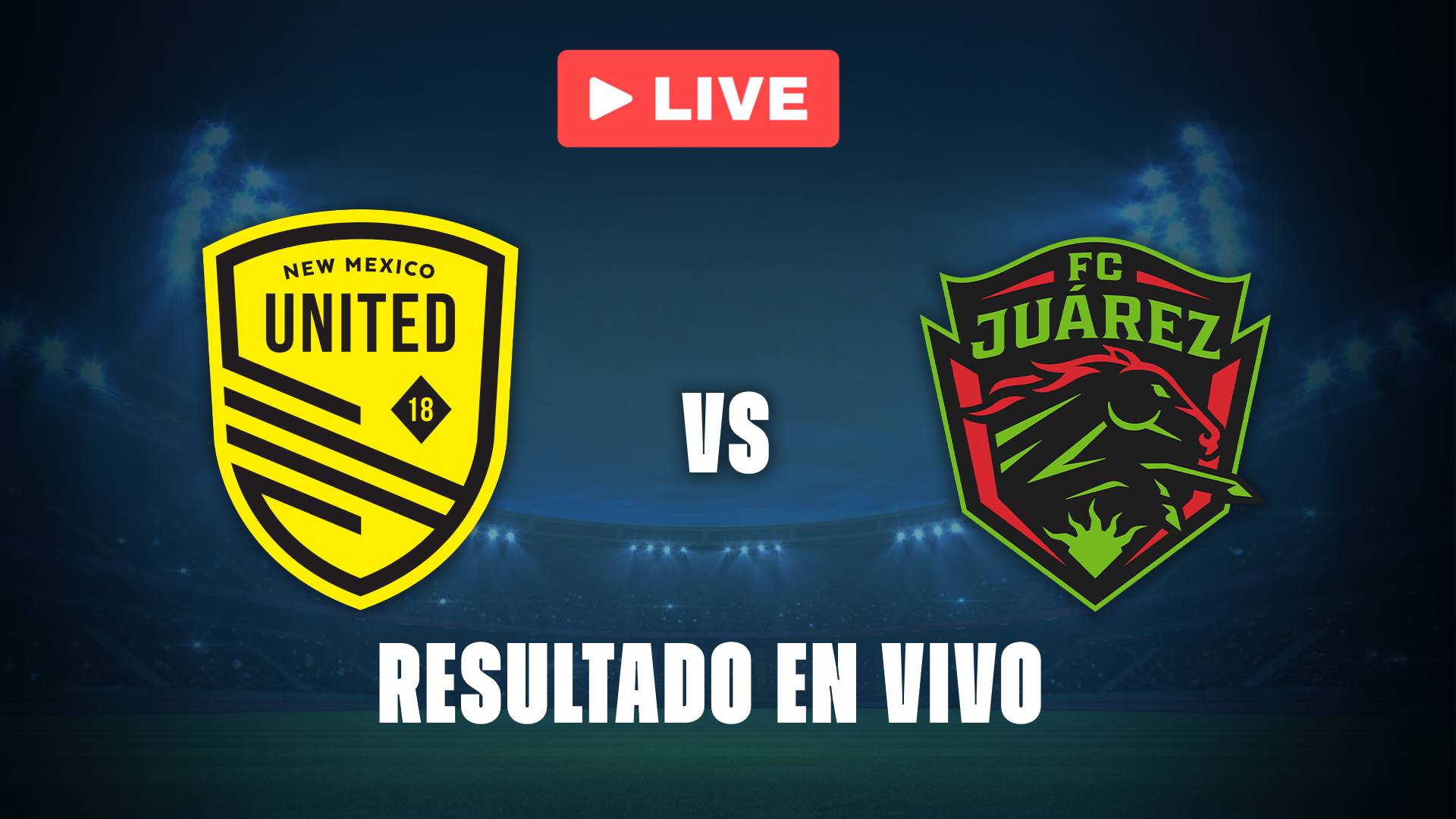 New México United vs Juárez FC: resultado EN VIVO y estadísticas de este partido