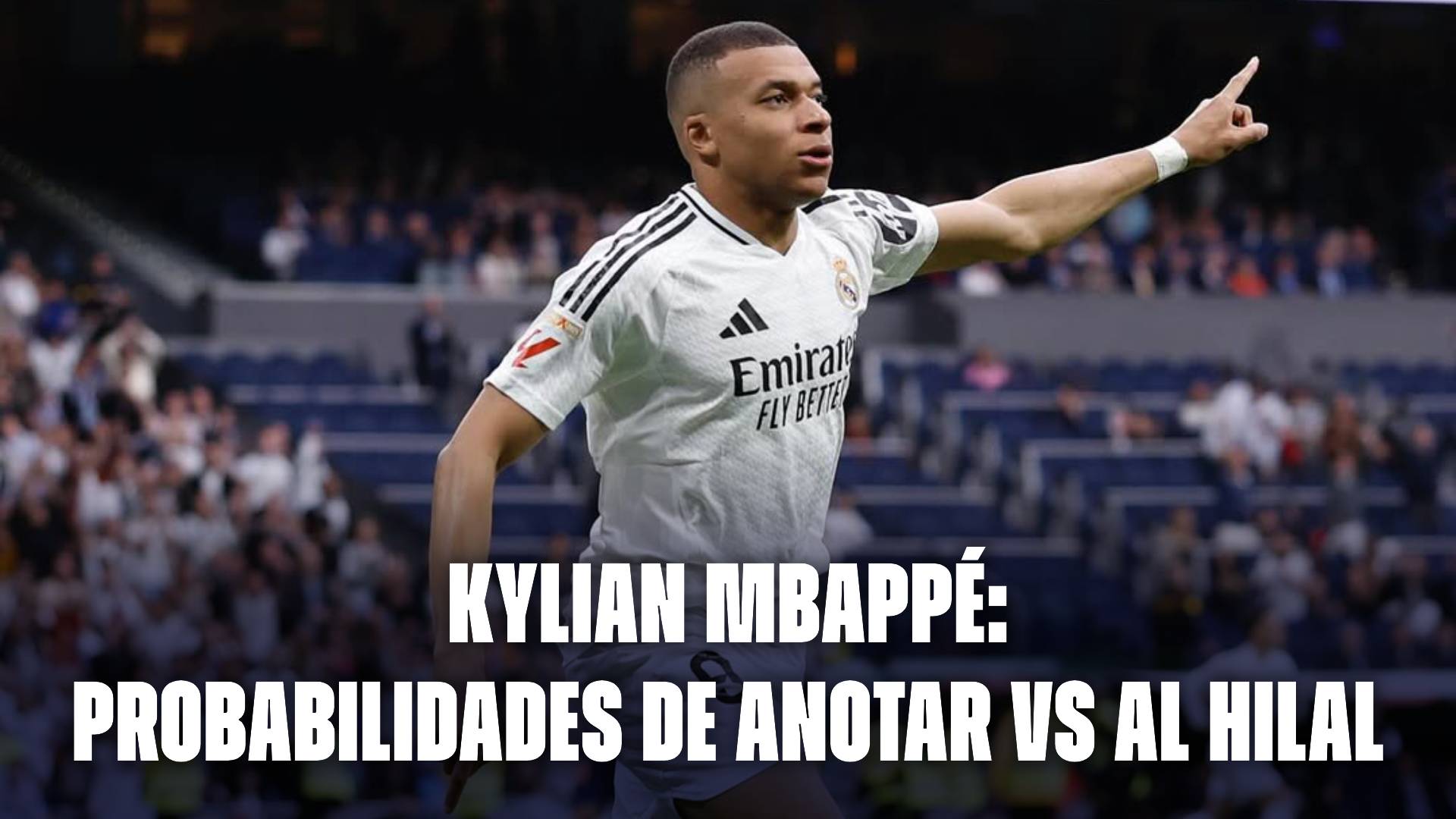 Kylian Mbappé: probabilidades de anotar un gol vs Al Hilal