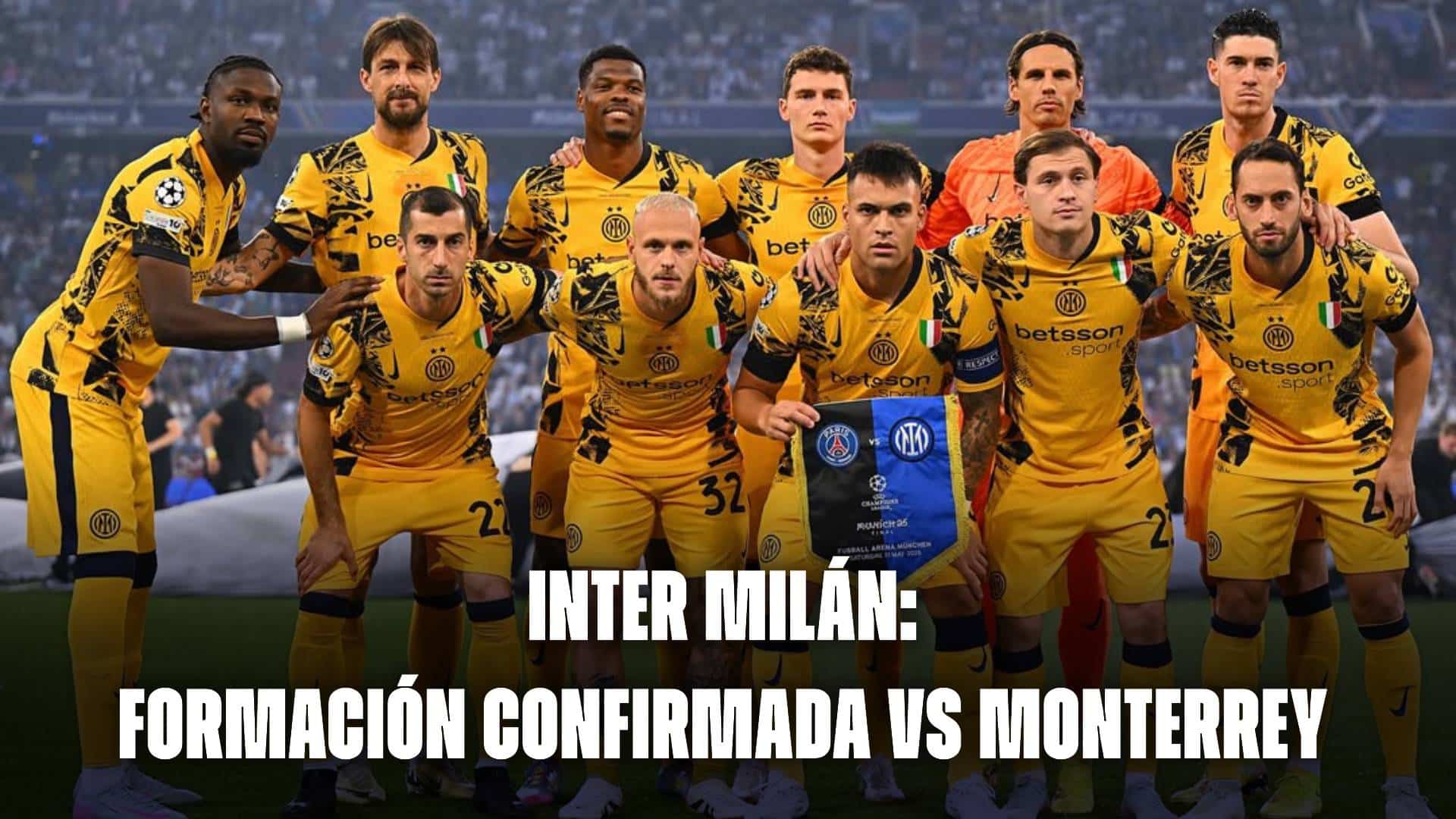 Inter Milán hoy: formación confirmada vs Monterrey