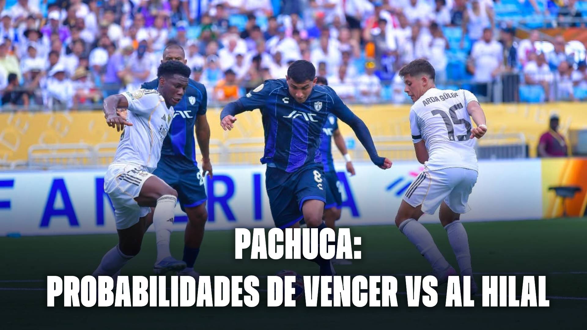 Pachuca: probabilidades de vencer vs Al Hilal en este Mundial de Clubes