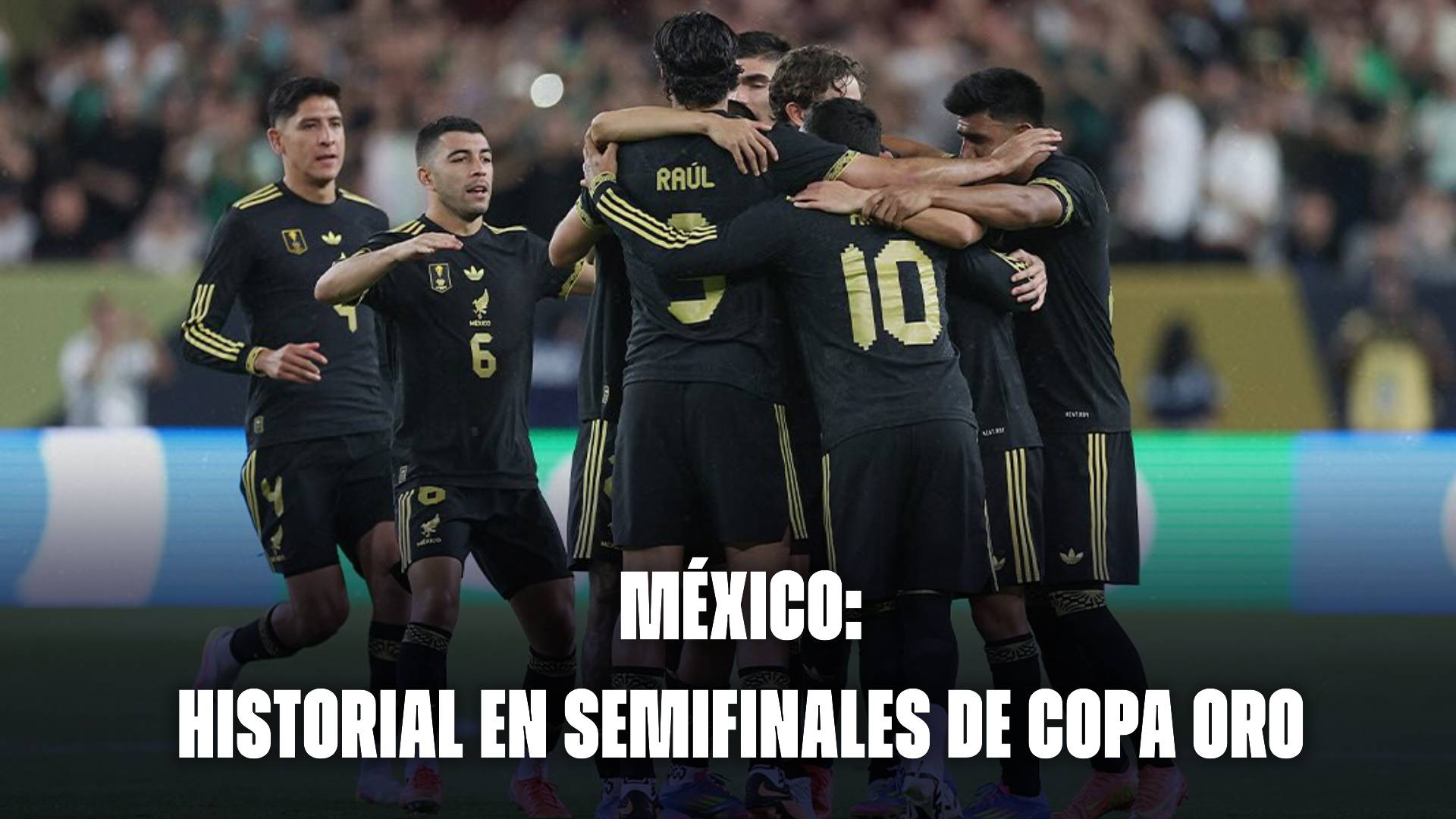 México: historial en Semifinales de Copa Oro.