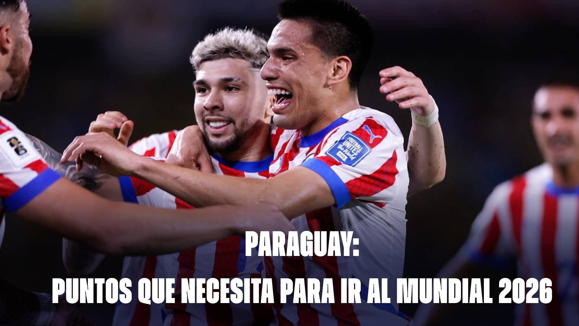 Paraguay: ¿Cuántos puntos necesita para clasificar al Mundial 2026?