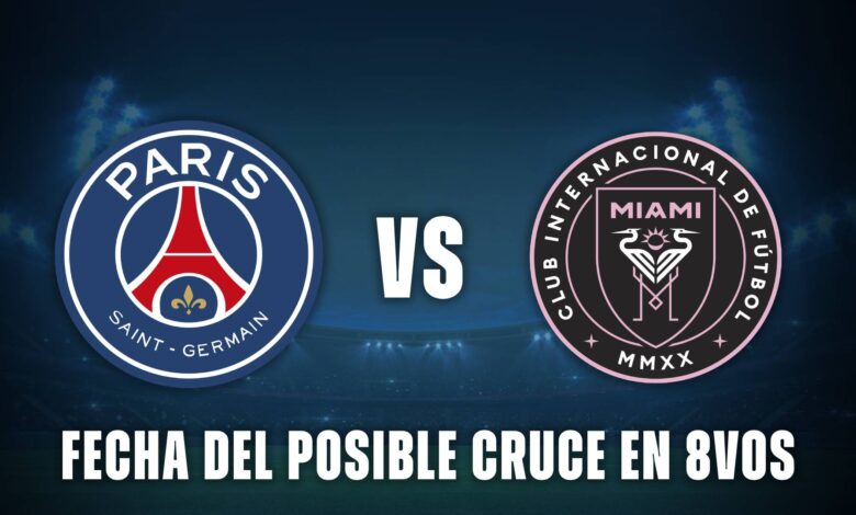 PSG vs Inter Miami posible cruce en octavos