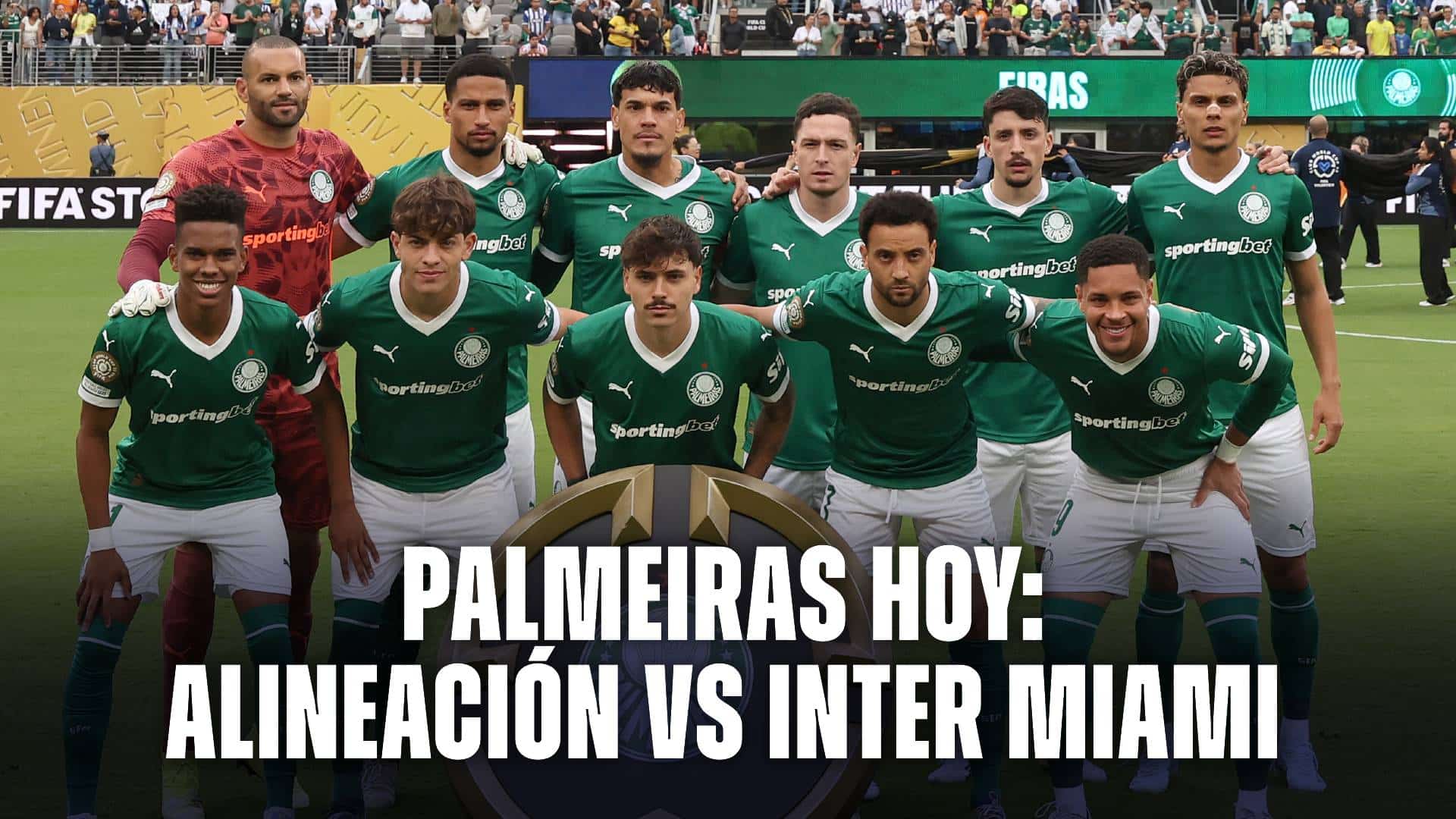 Palmeiras hoy: alineación vs Inter Miami