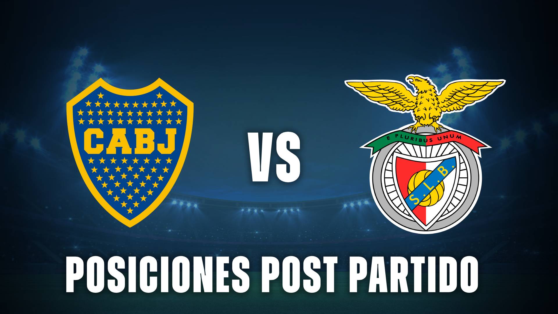 Boca vs Benfica posiciones