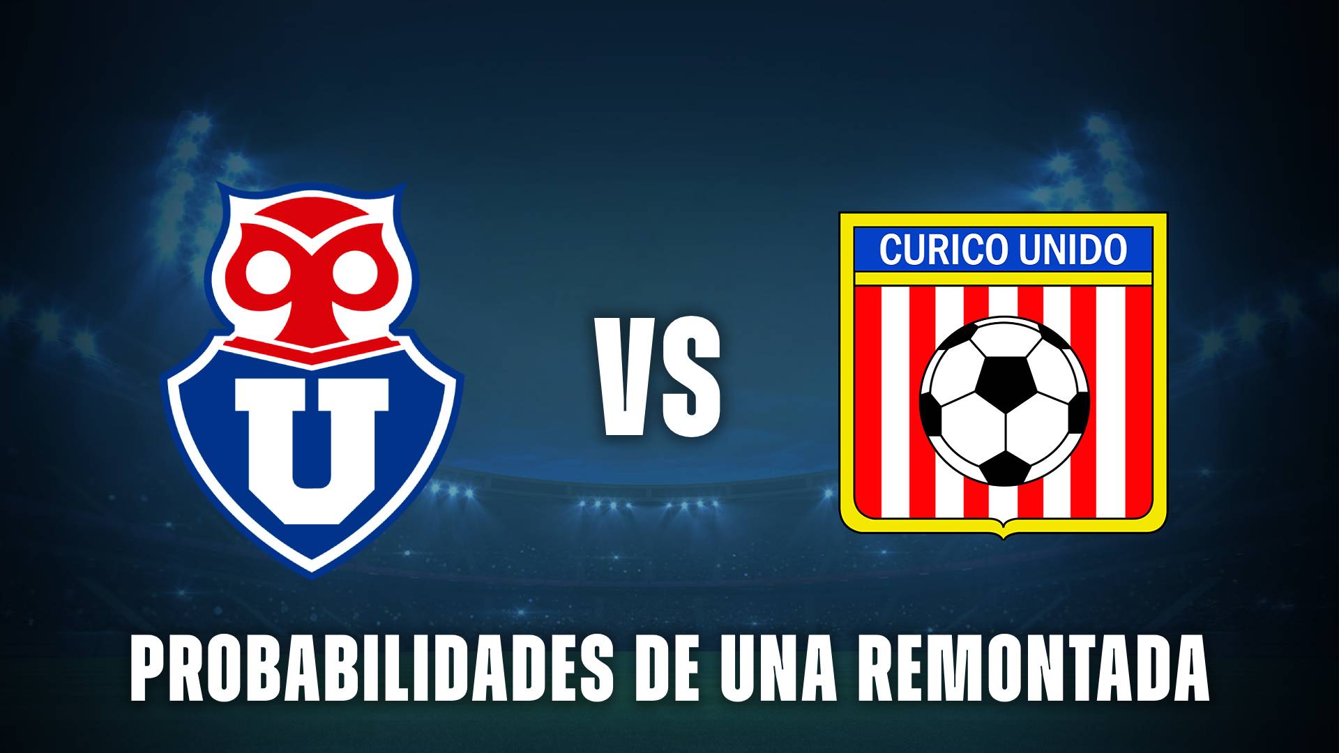 Universidad de Chile vs Curicó Unido
