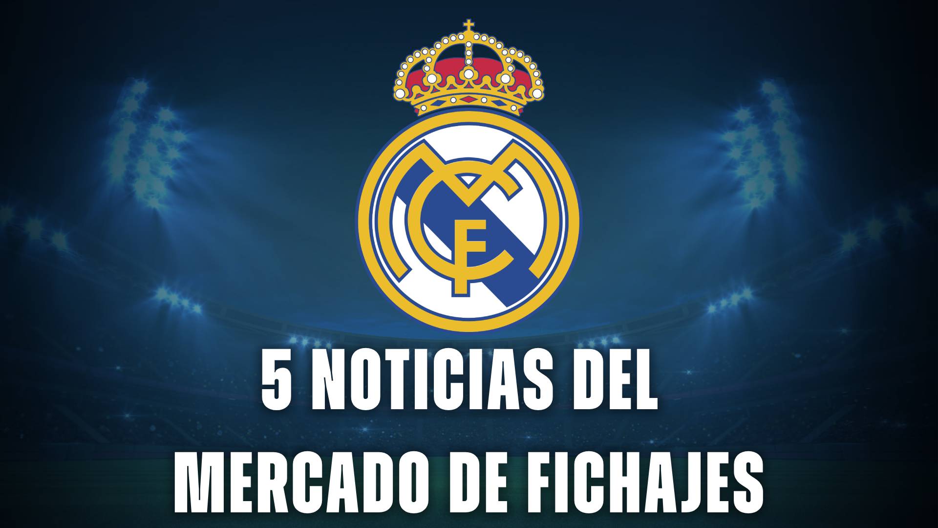 Real Madrid hoy: 5 noticias del mercado de fichajes