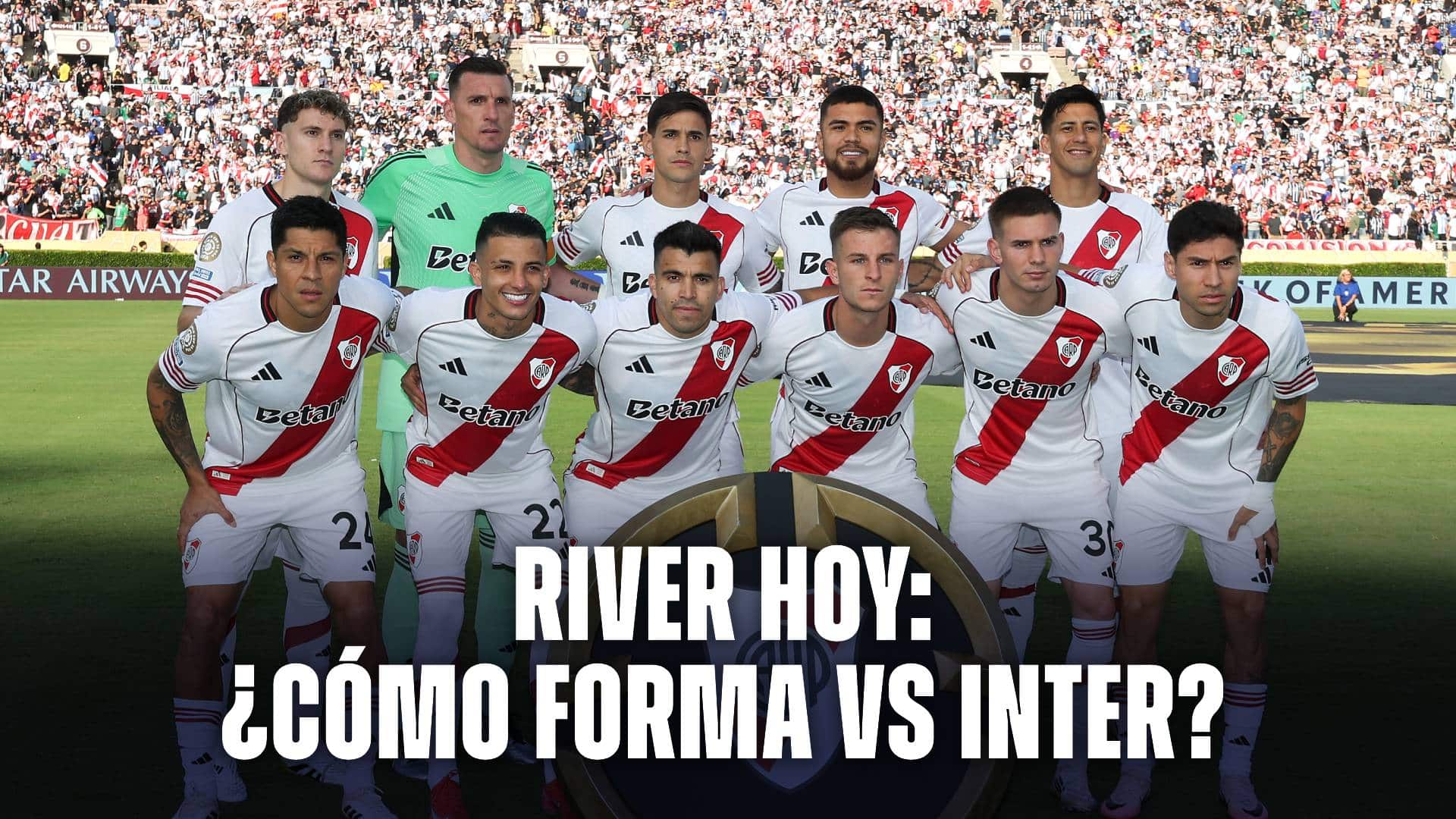 River hoy formación vs Inter