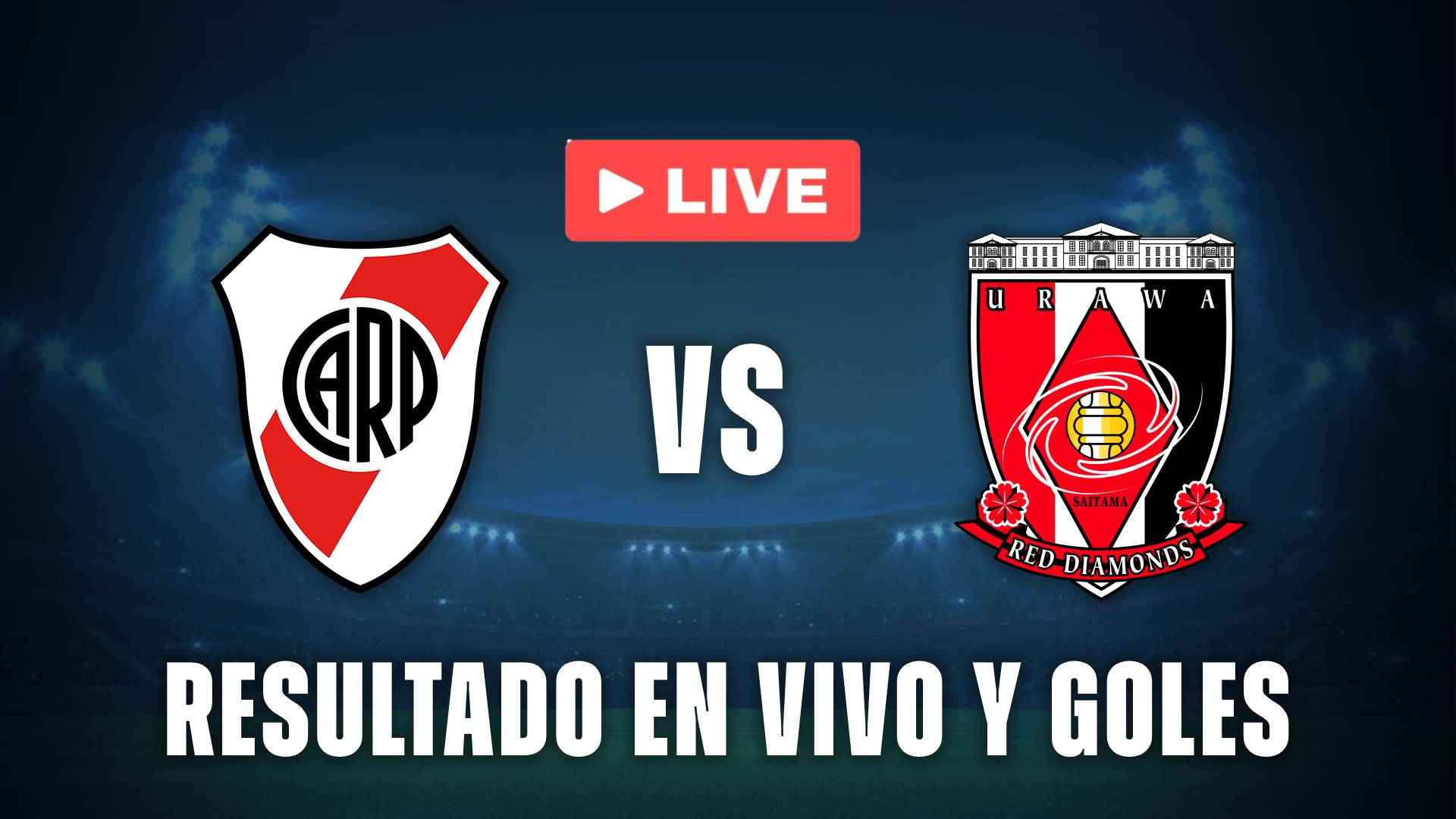 River vs Urawa Red Diamonds en vivo