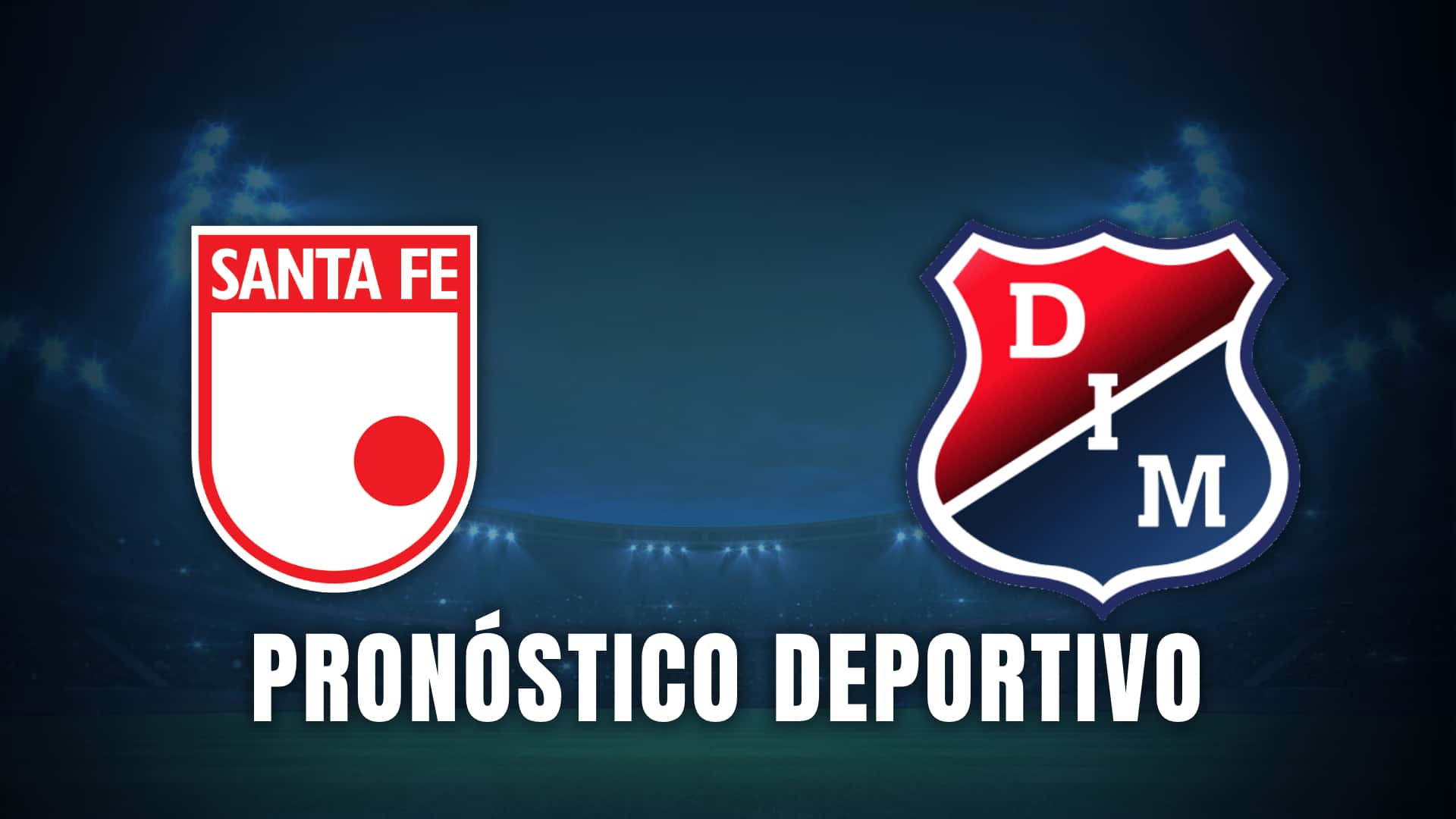 Santa Fe Medellín Pronóstico