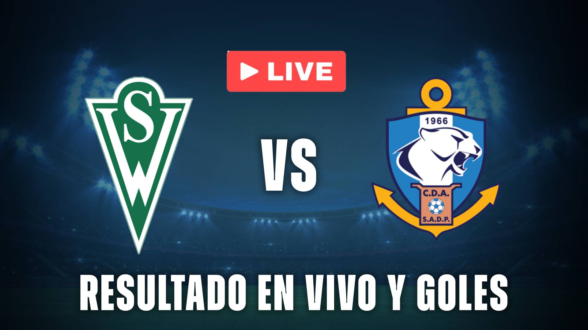 Santiago Wanderers vs Antofagasta resultado en vivo