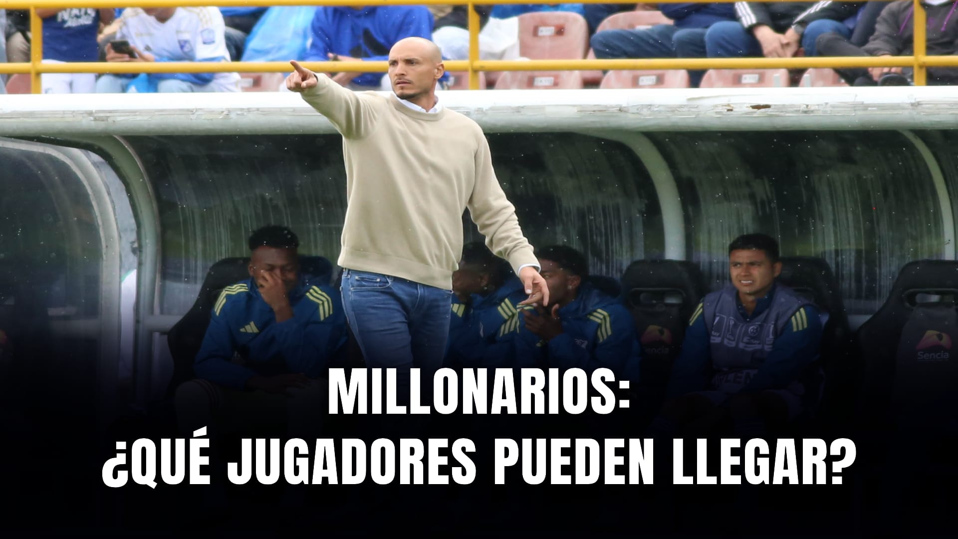 millonarios posibles llegadas