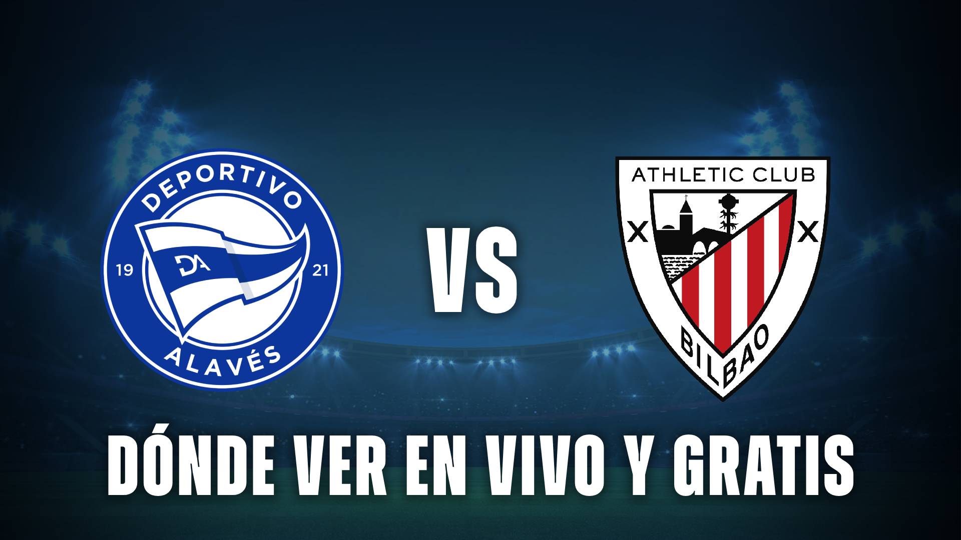 Alavés vs Athletic Club canal en vivo