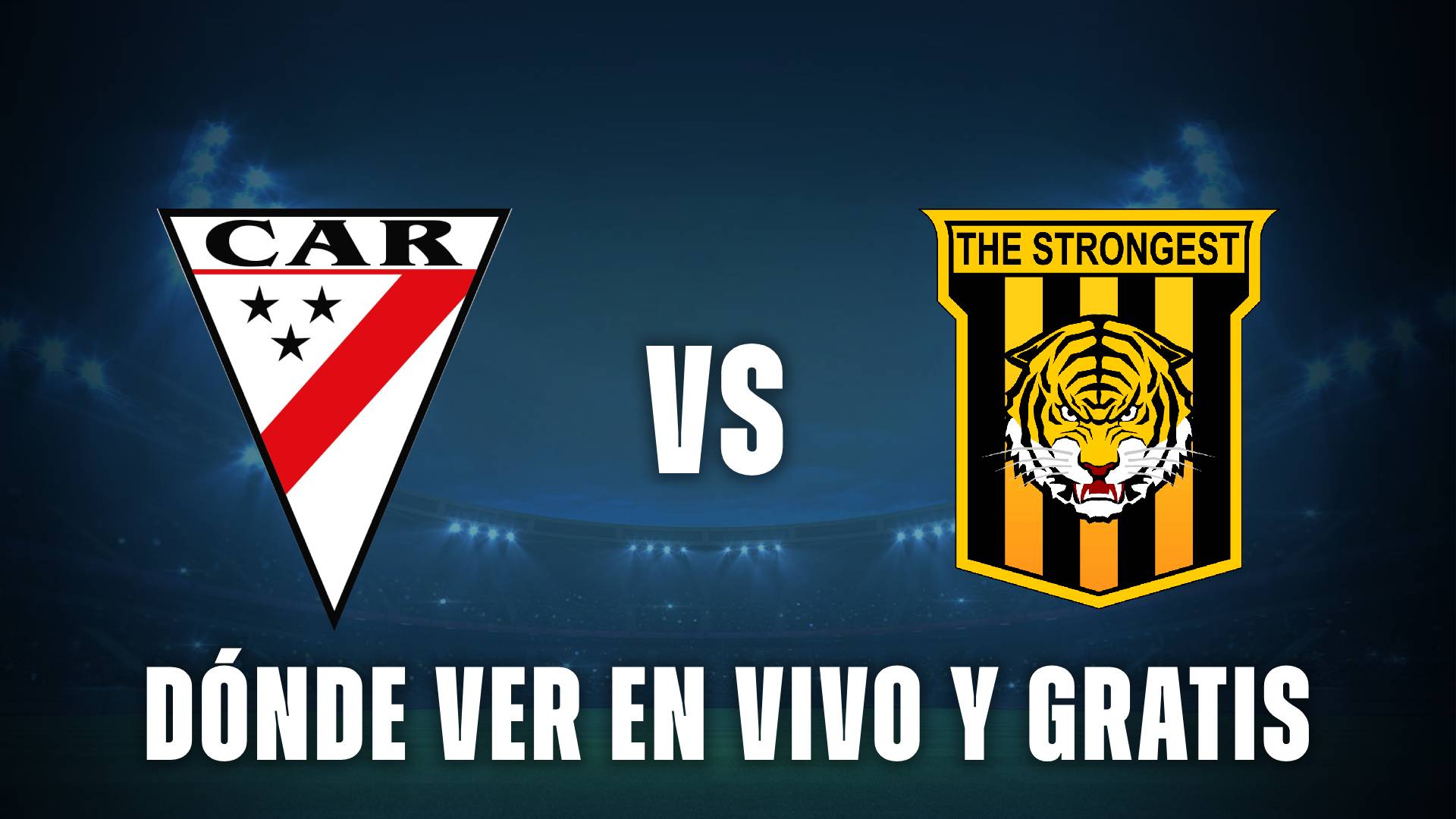 Always Ready vs The Strongest dónde ver en vivo