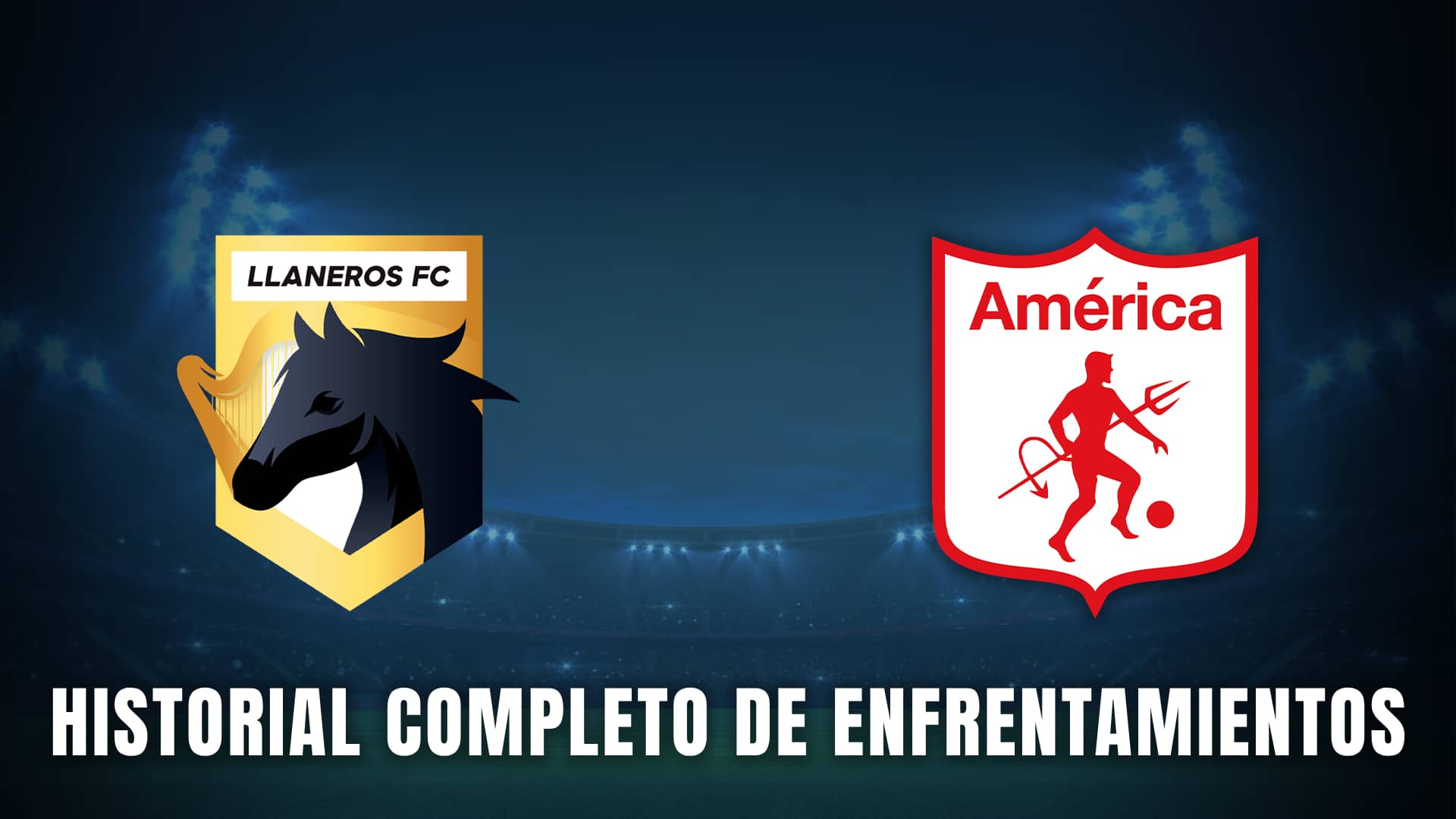 América de Cali Llaneros historial