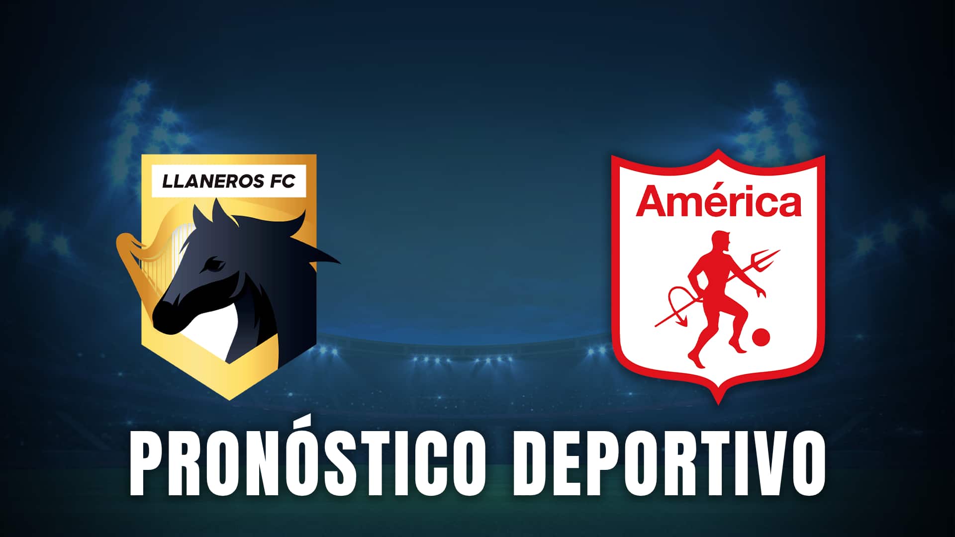 América de cali vs llaneros pronóstico deportivo