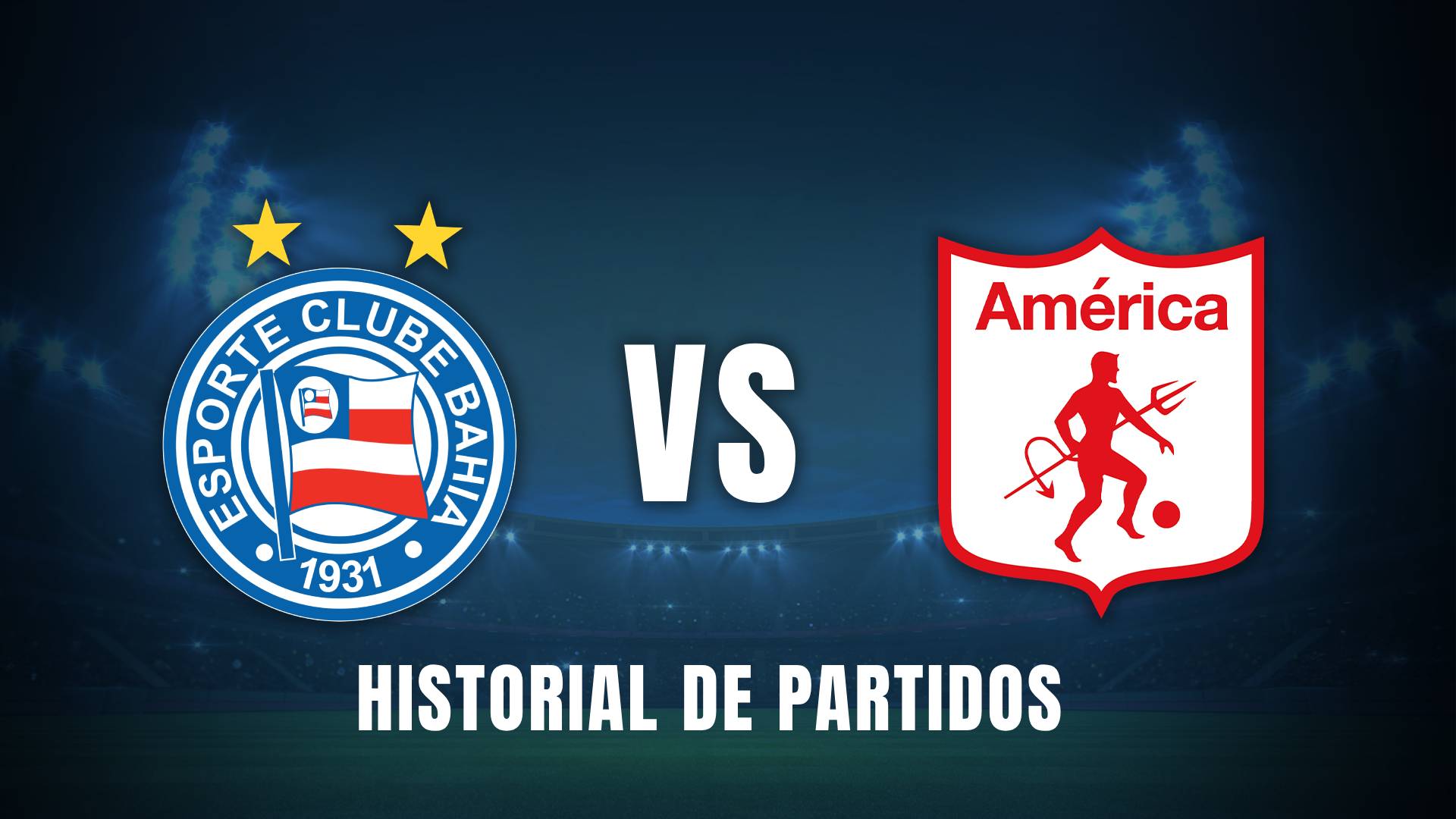 Bahía vs América Copa Sudamericana 2025 historial