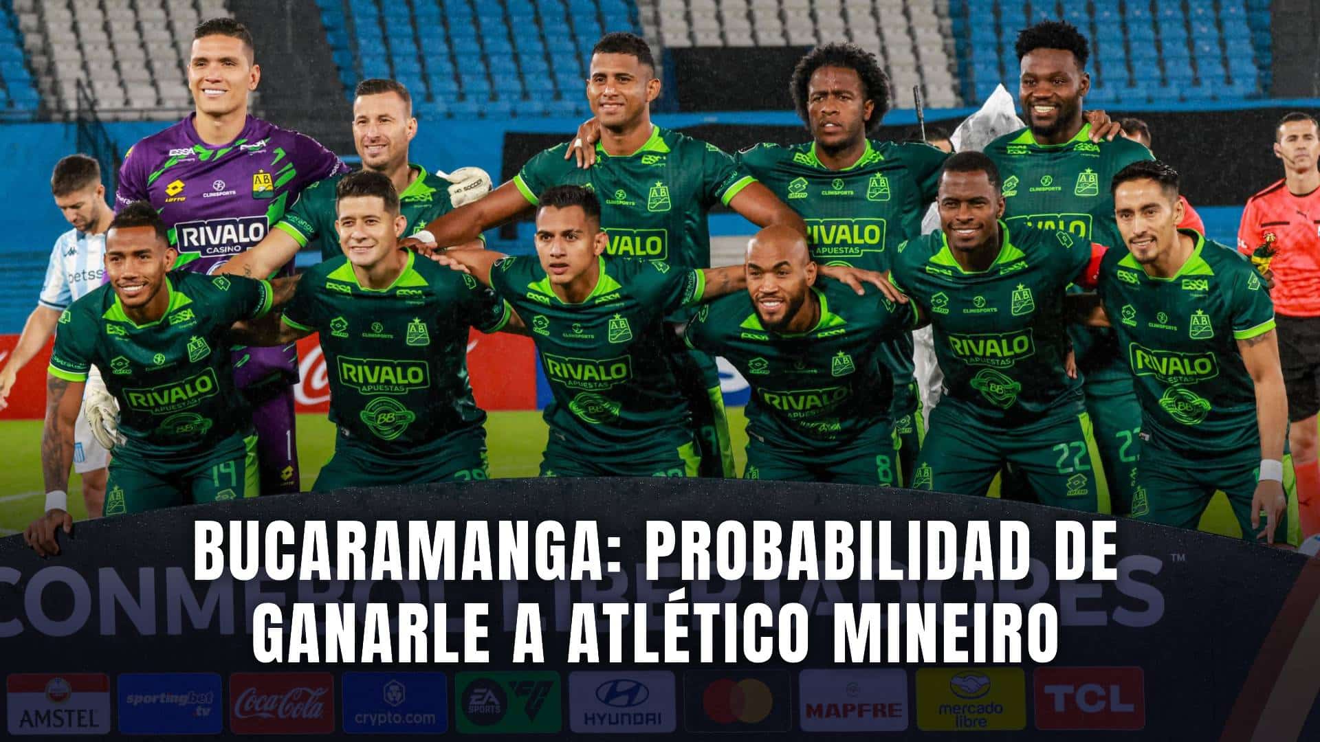 Bucaramanga vs Mineiro Copa Sudamericana 2025 nómina