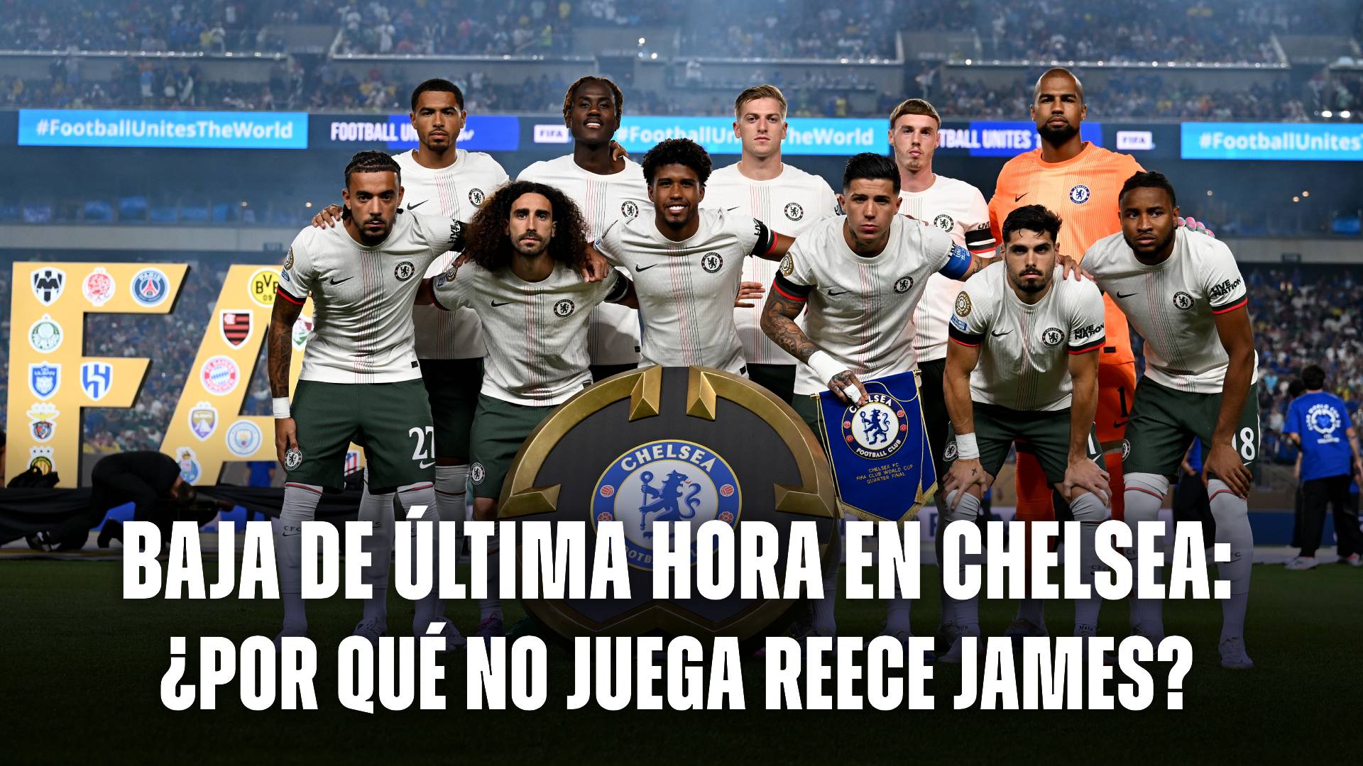 Baja en Chelsea vs Palmeiras
