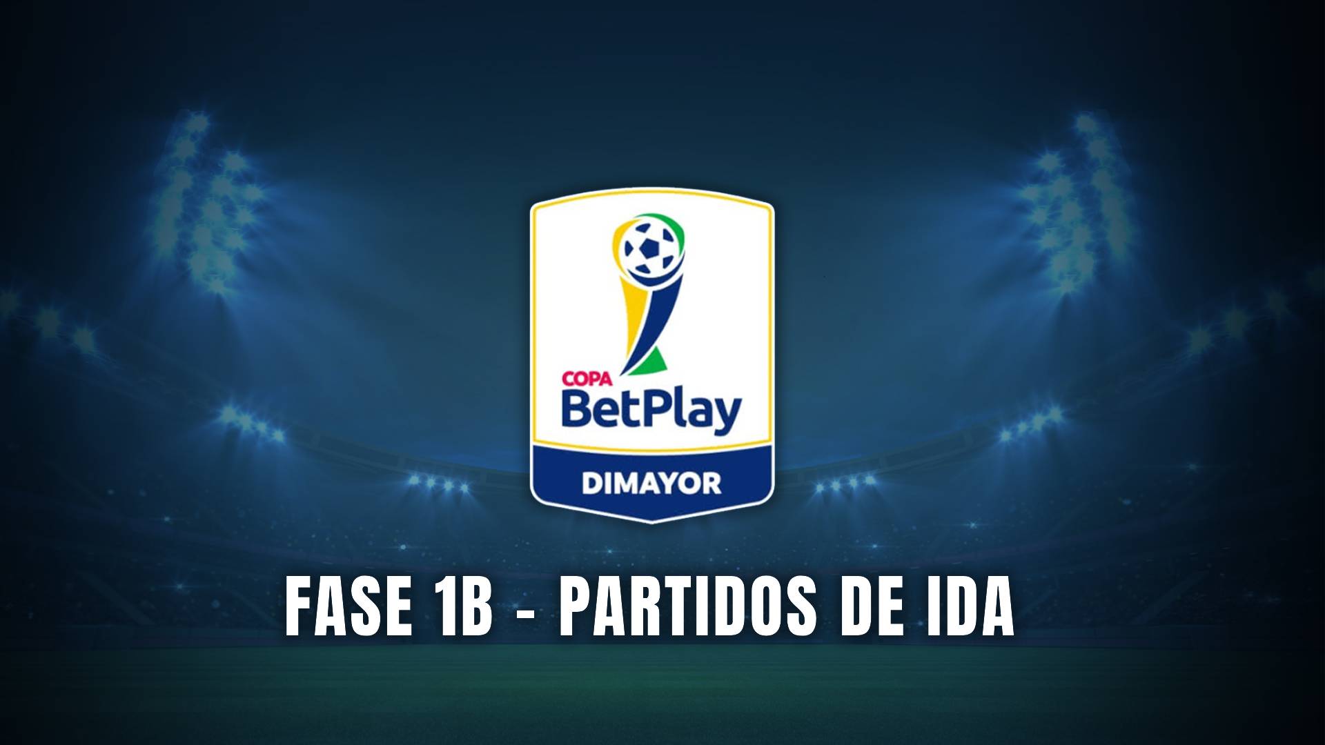 Copa BetPlay 2025 Fase 1B